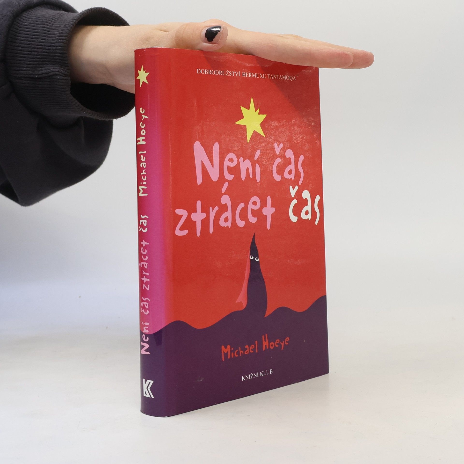 Michael Hoeye Není čas ztrácet čas