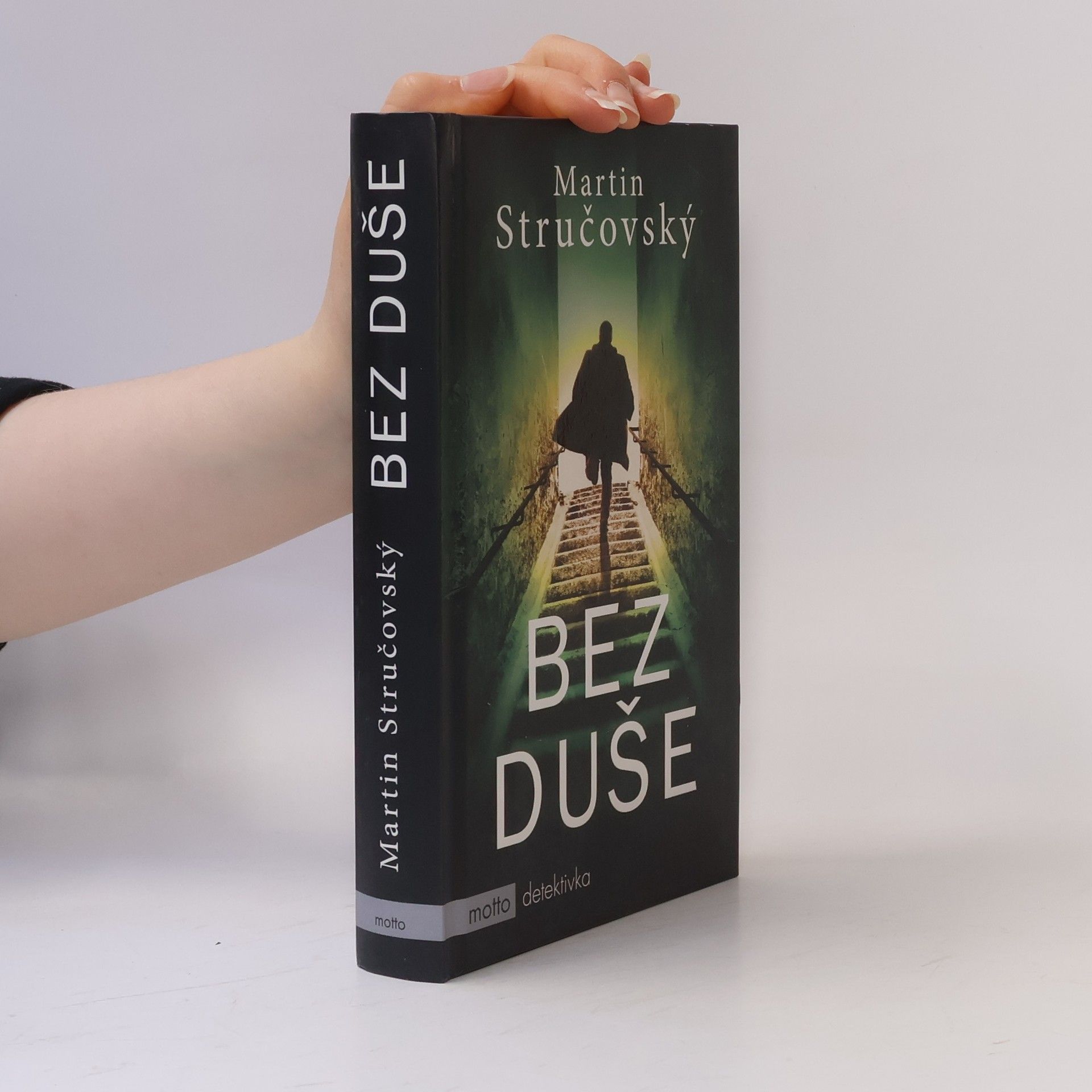 Martin Stručovský Bez duše