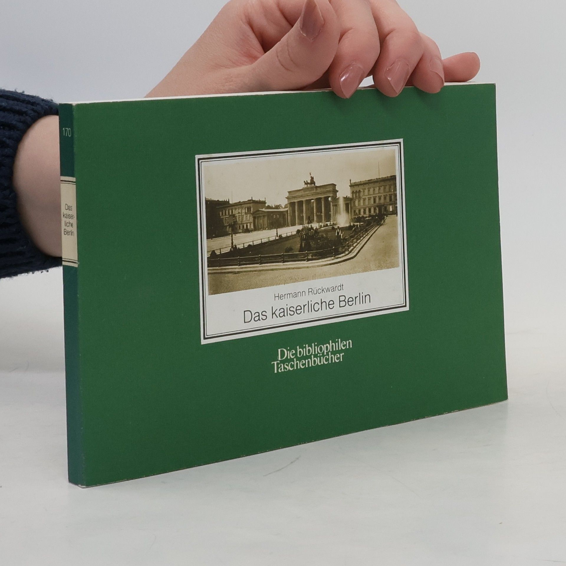 Das kaiserliche Berlin
