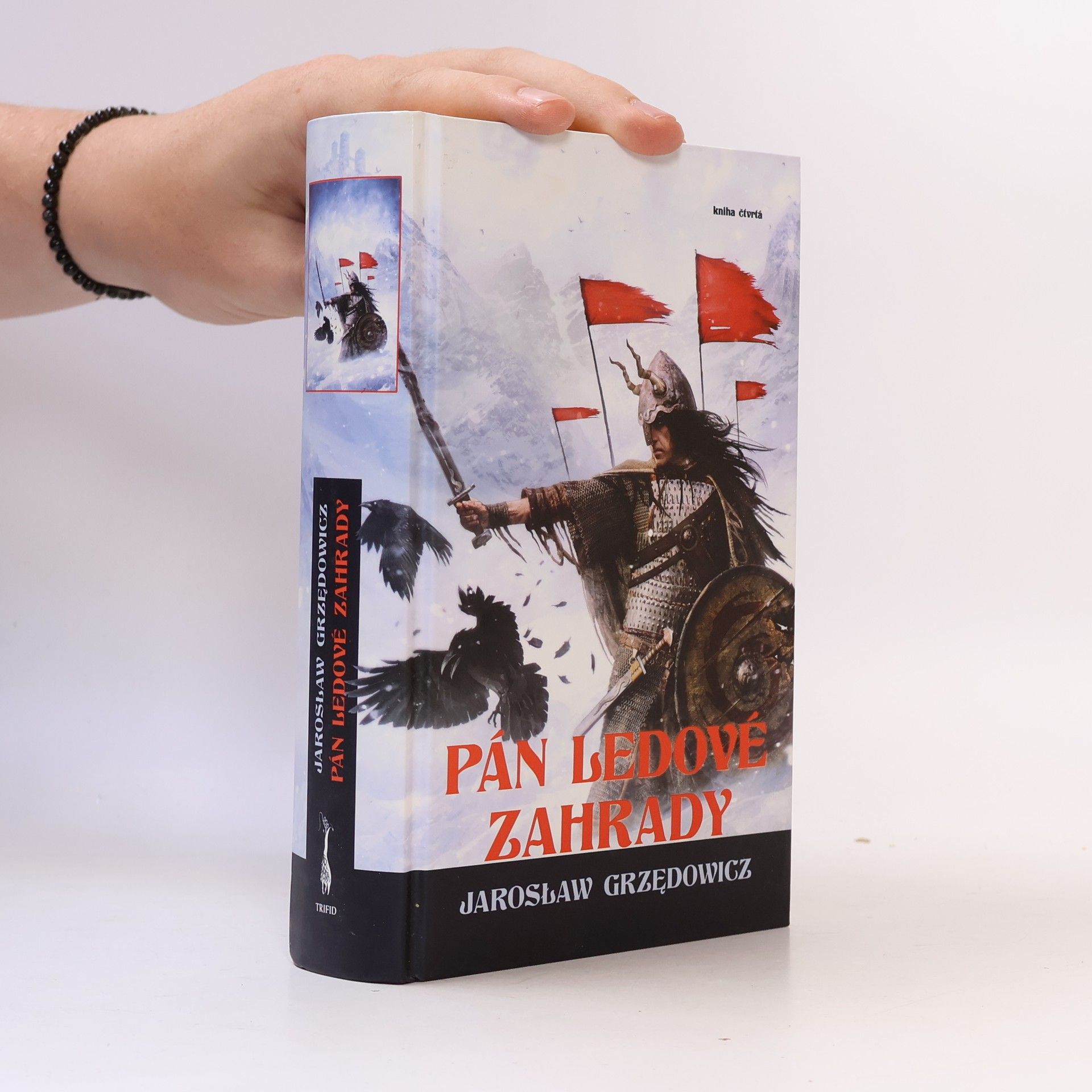 Jarosław Grzędowicz Pán ledové zahrady: kniha čtvrtá