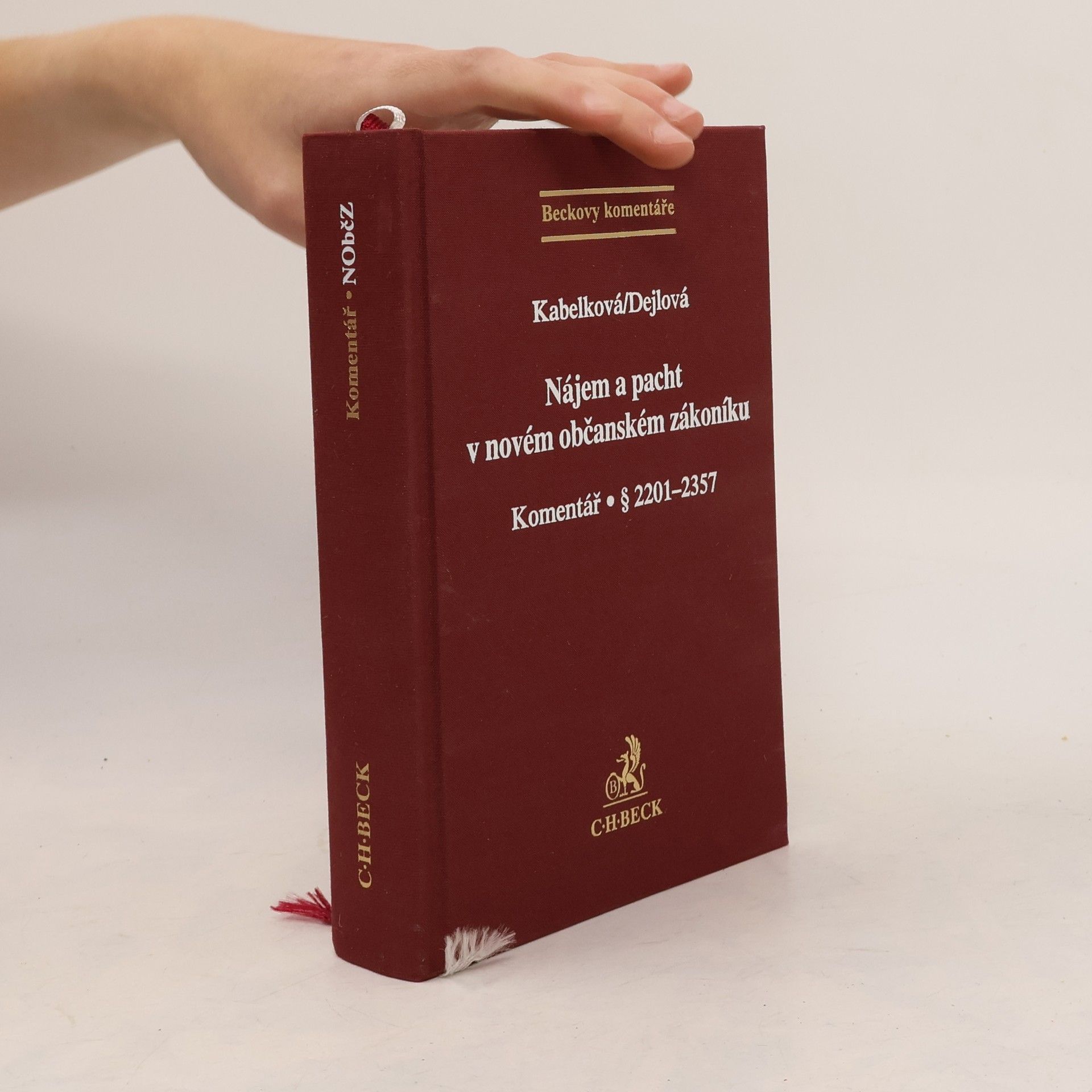 Hana Dejlová Nájem a pacht v novém občanském zákoníku : komentář : [§ 2201-2357]