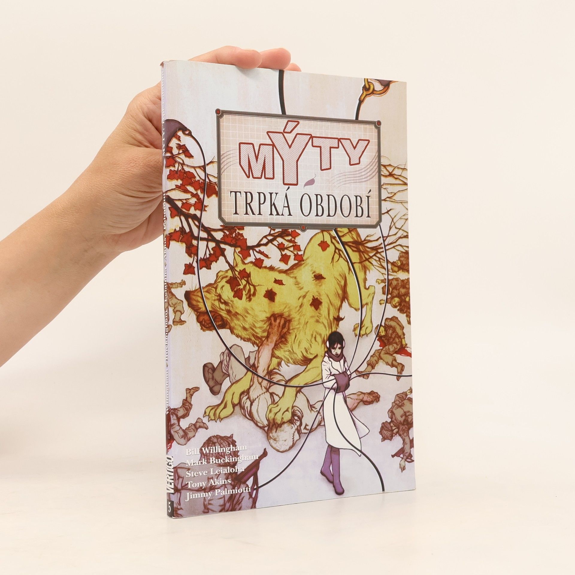 Bill Willingham Trpká období. Mýty 5