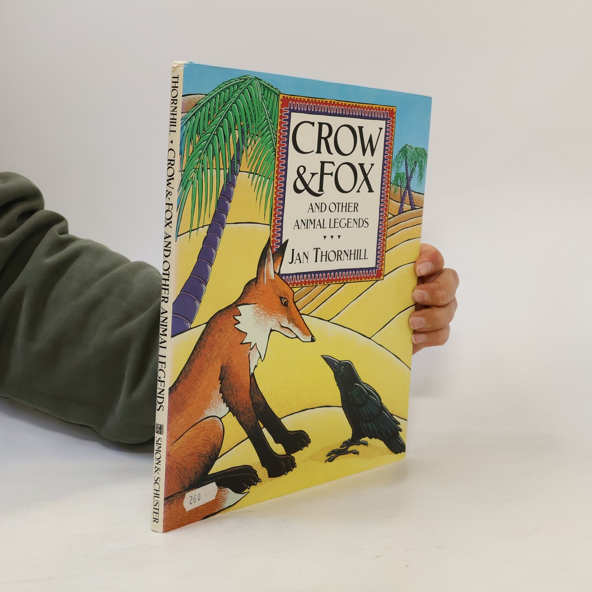 Jan Thornhill Crow & Fox and Other Animal Legends