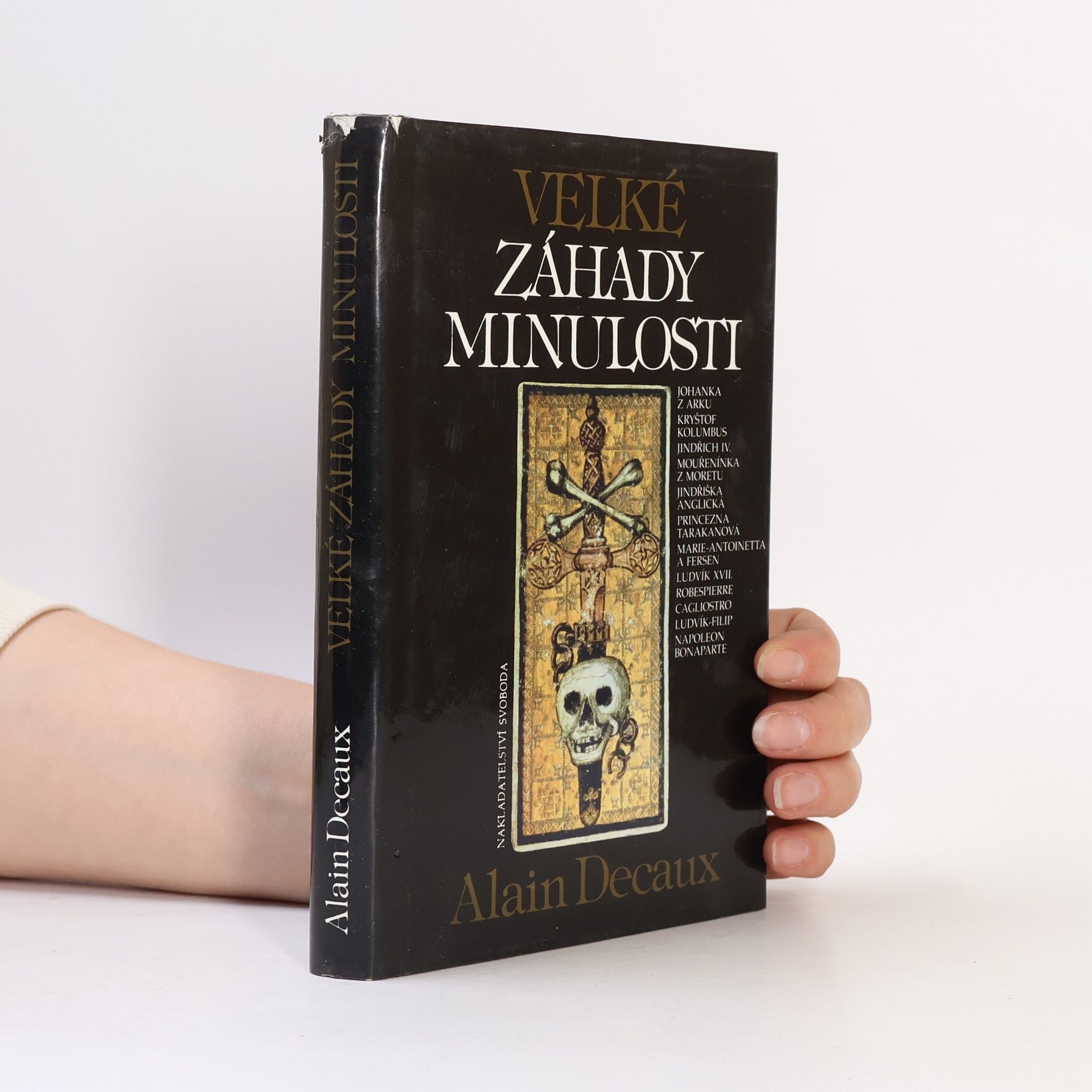 Alain Decaux Velké záhady minulosti