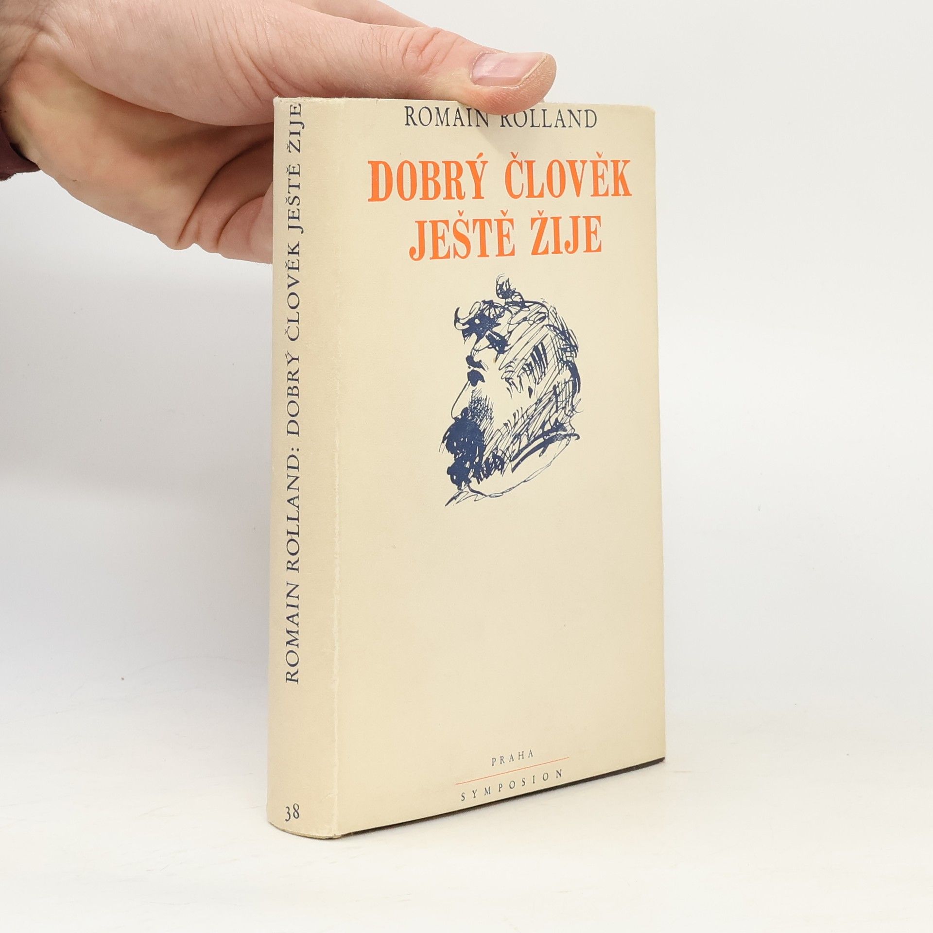 Romain Rolland Dobrý člověk ještě žije