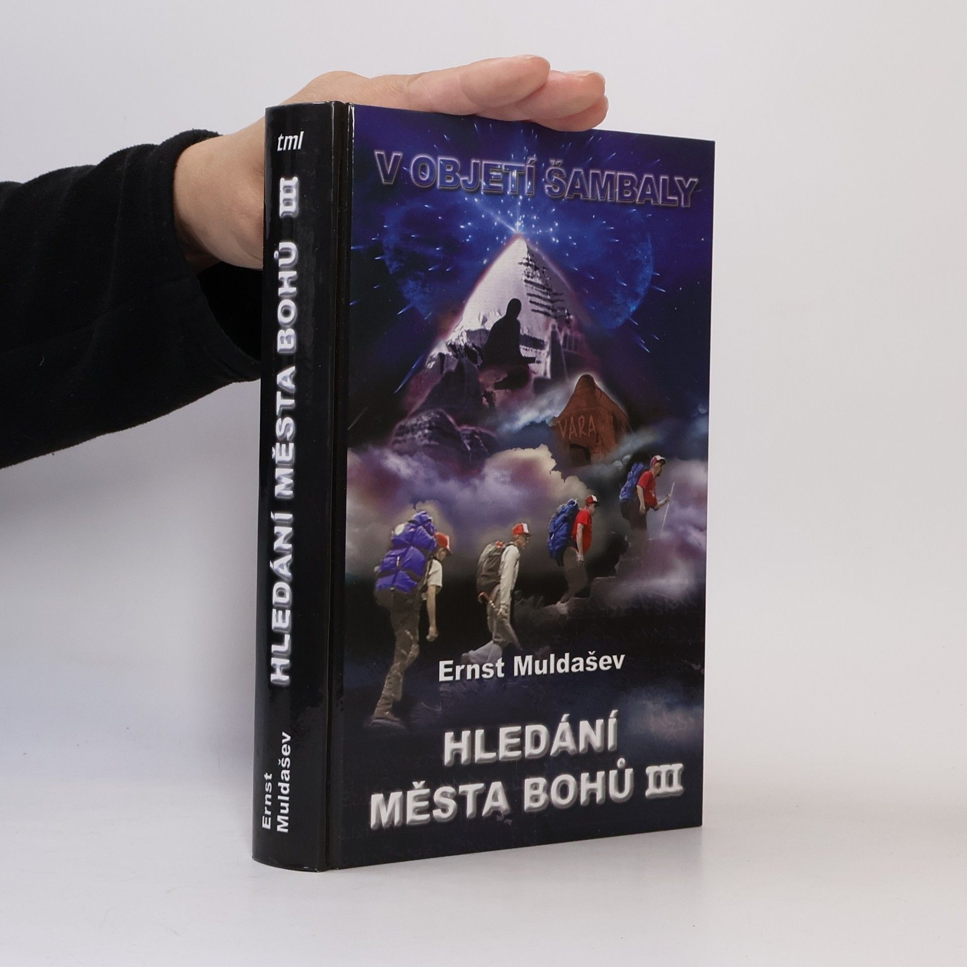 Ernst Rifgatovič Muldašev Hledání Města Bohů III