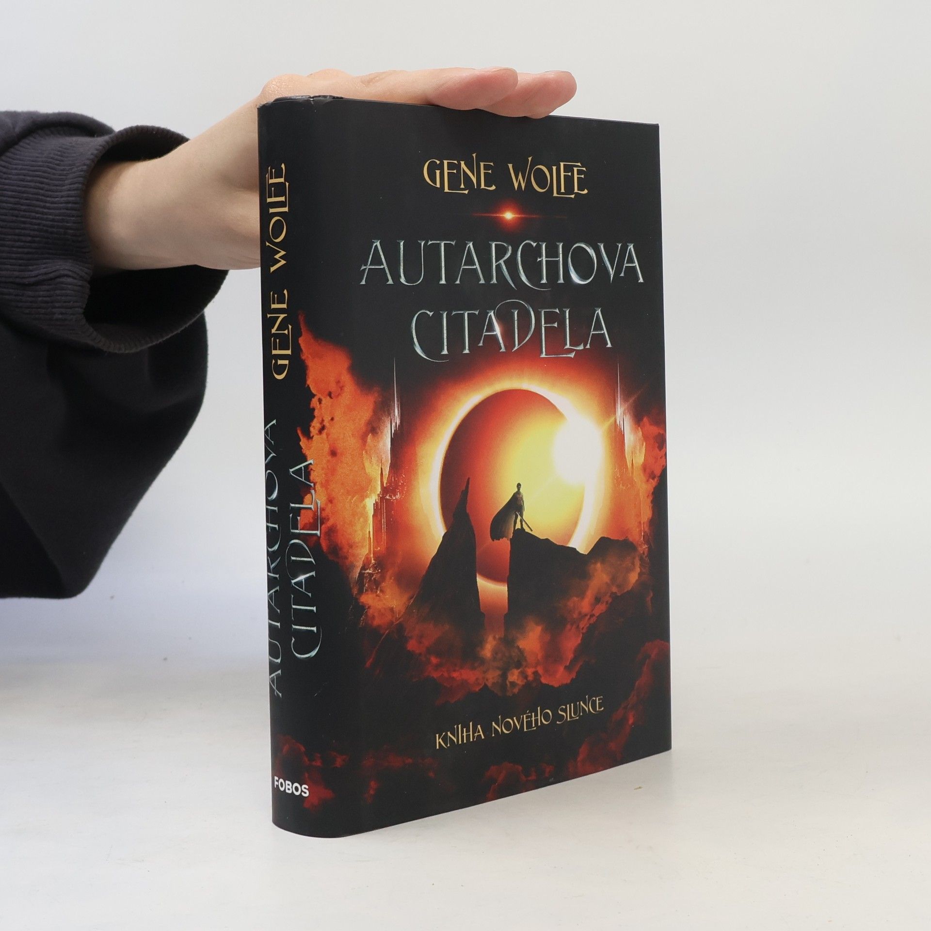Gene Wolfe Kniha Nového Slunce. Autarchova citadela