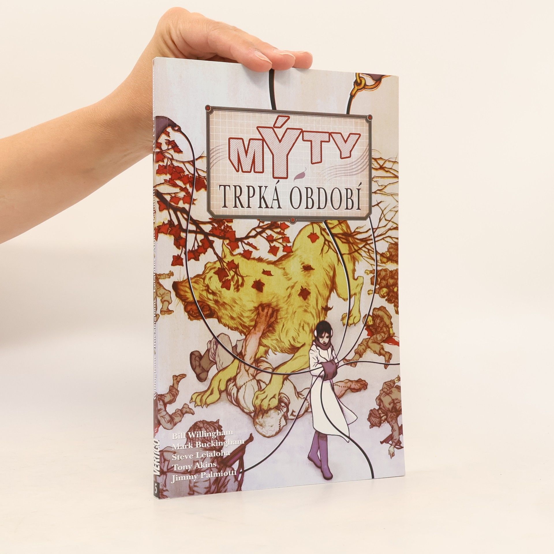 Bill Willingham Trpká období. Mýty 5