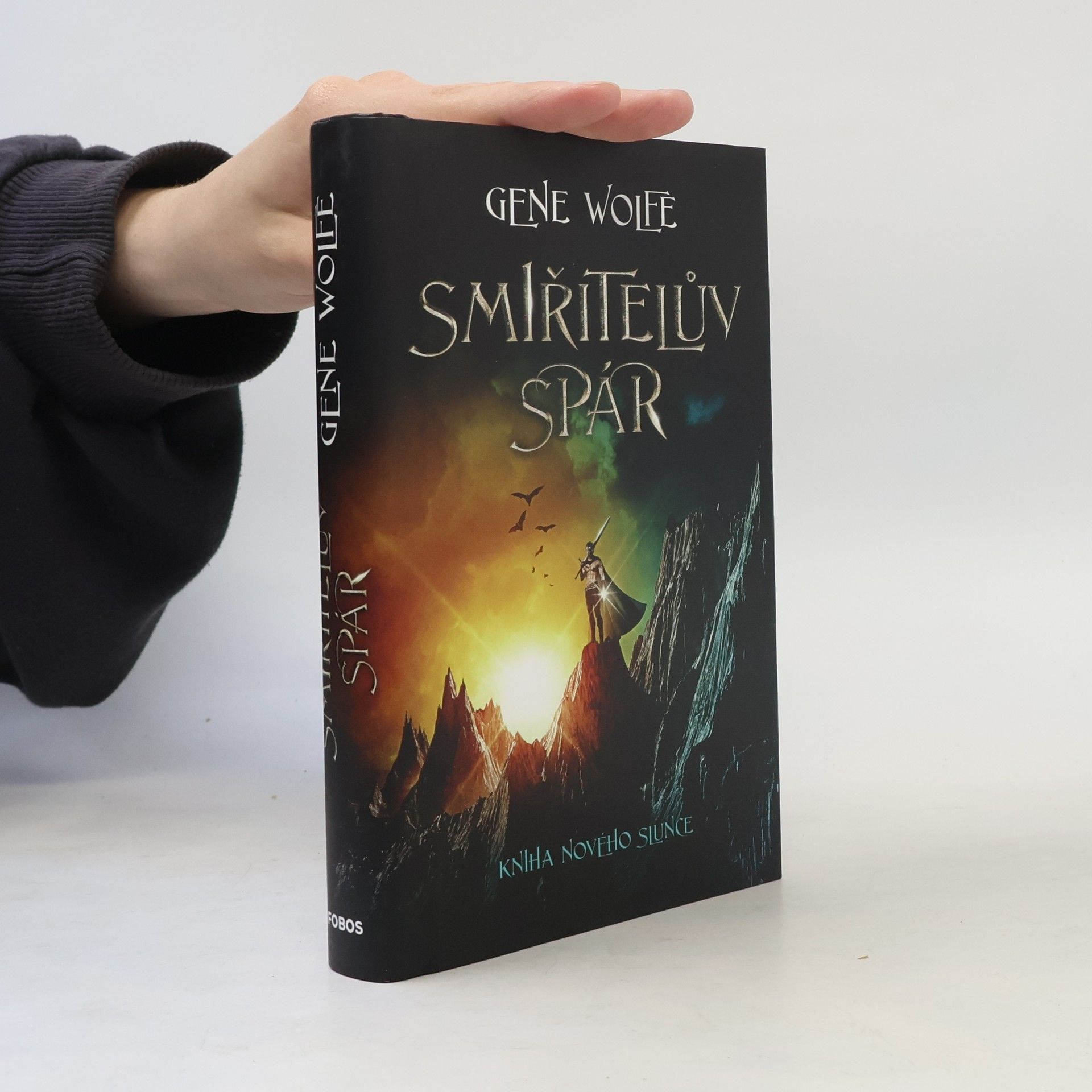 Gene Wolfe Kniha Nového Slunce. Smiřitelův spár.