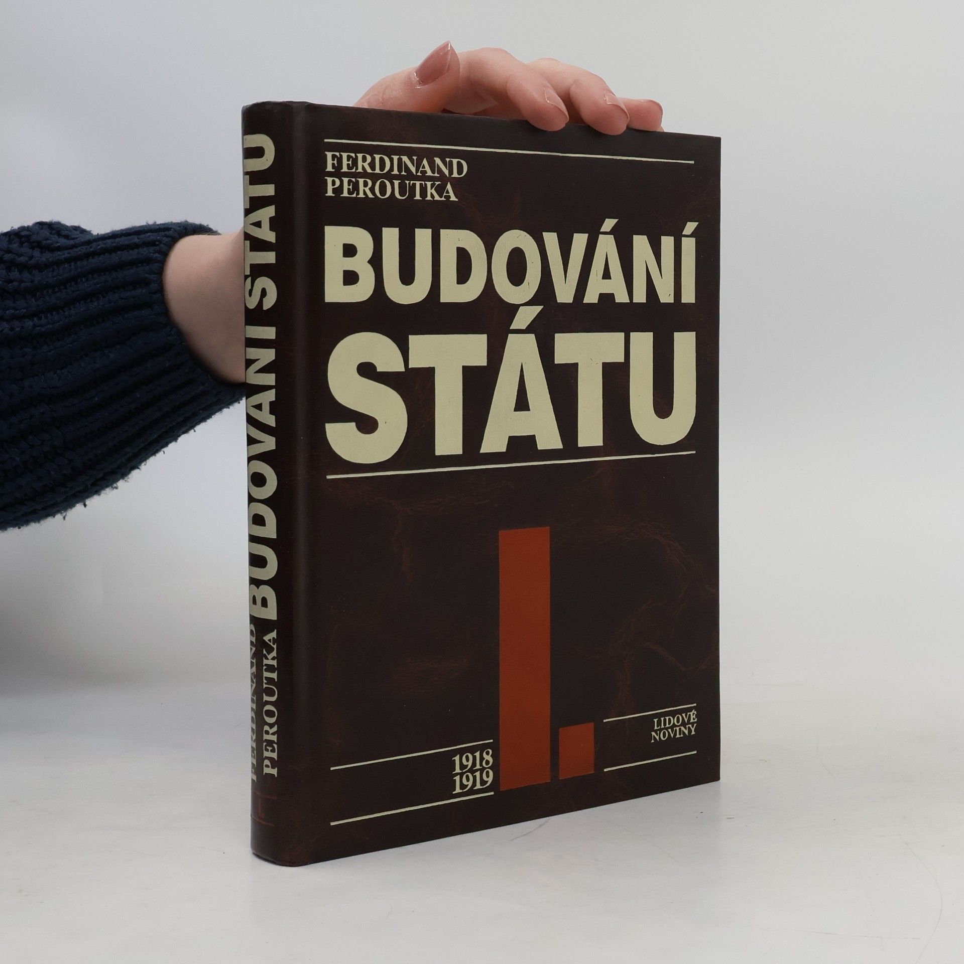 Ferdinand Peroutka Budování státu I.
