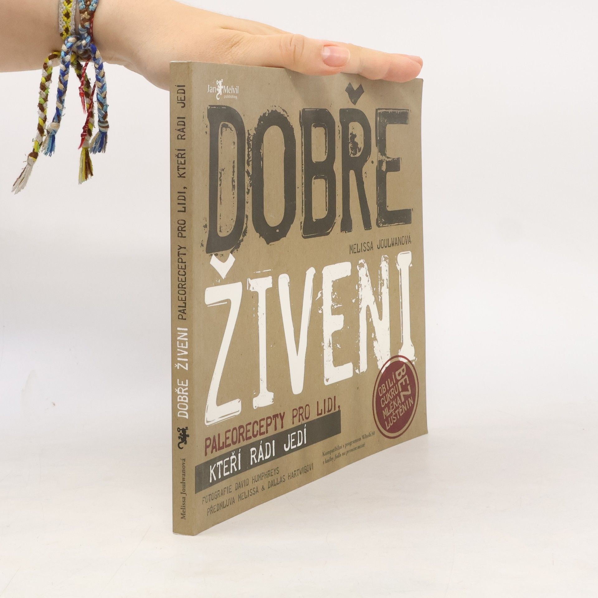 Melissa Joulwan Dobře živeni : paleorecepty pro lidi, kteří rádi jedí