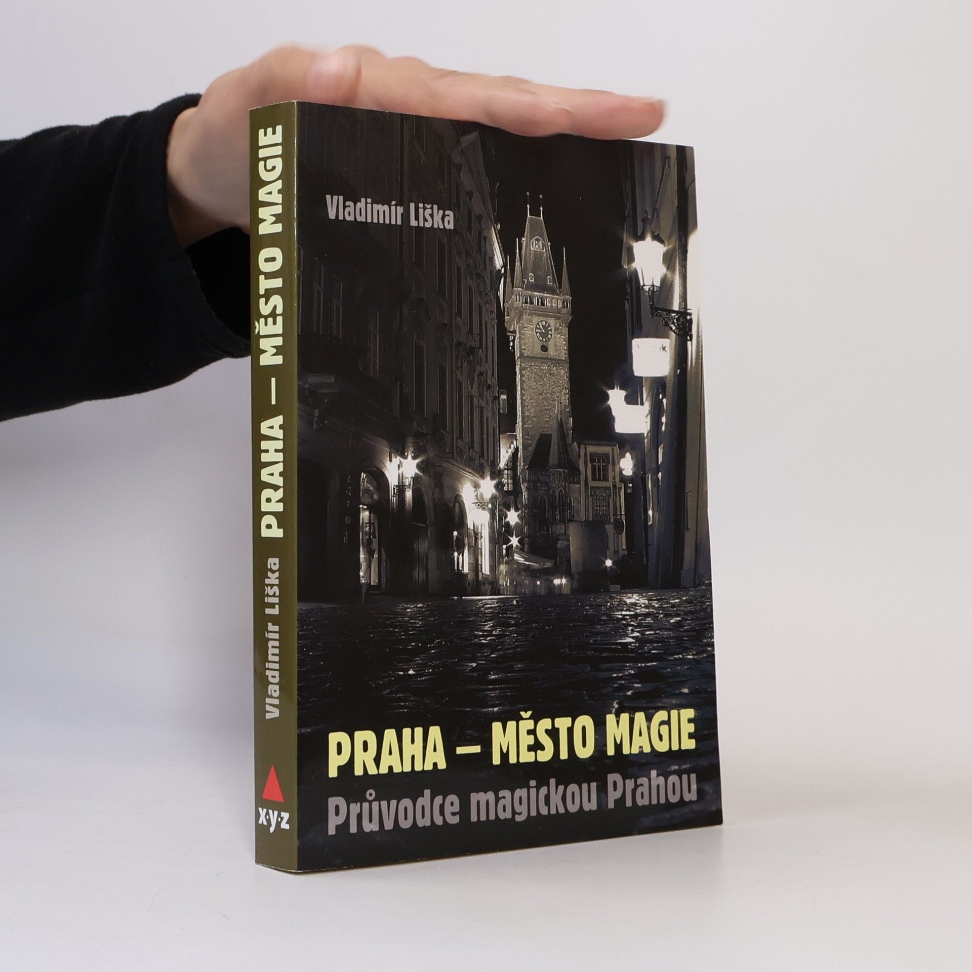 Vladimír Liška Praha - město magie