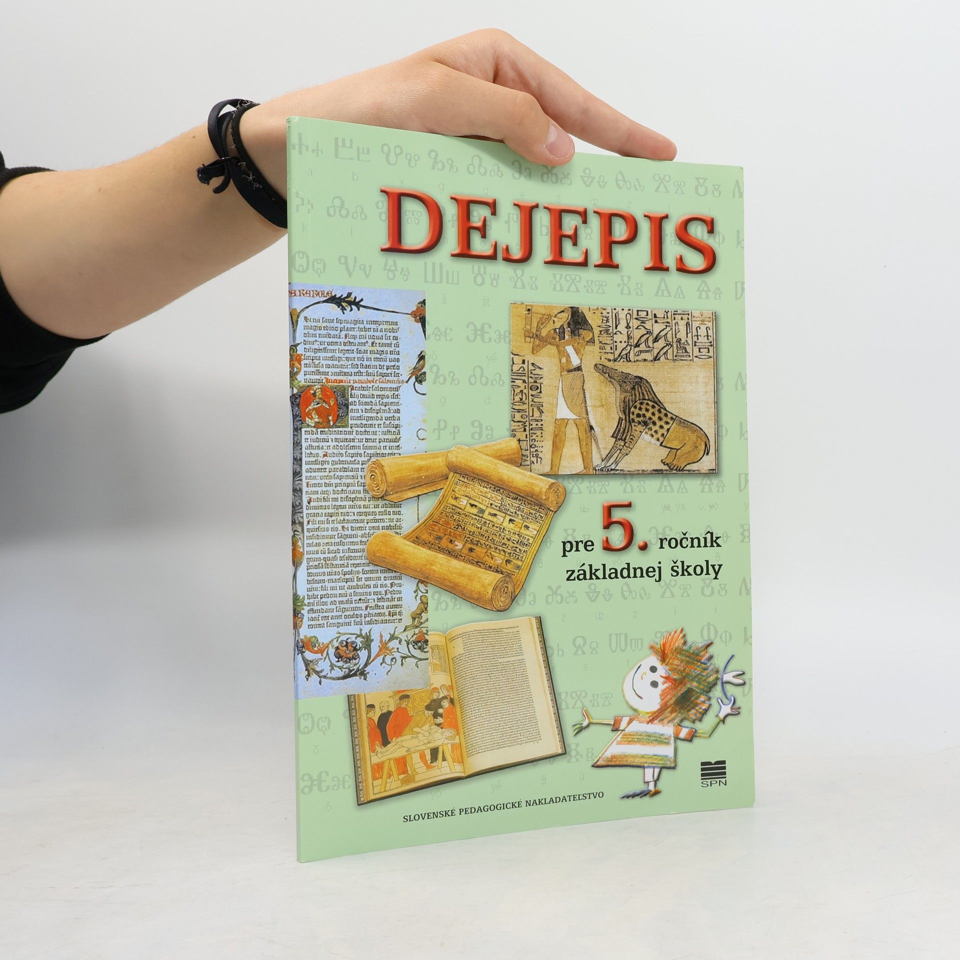 Margita Miháliková Dejepis, pre 5. ročník zš
