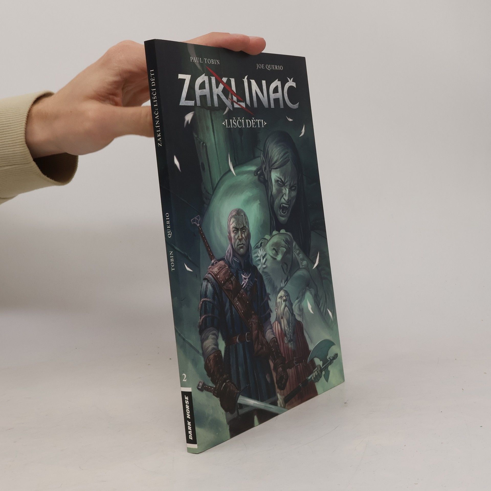 Paul Tobin Zaklínač. Liščí děti 2