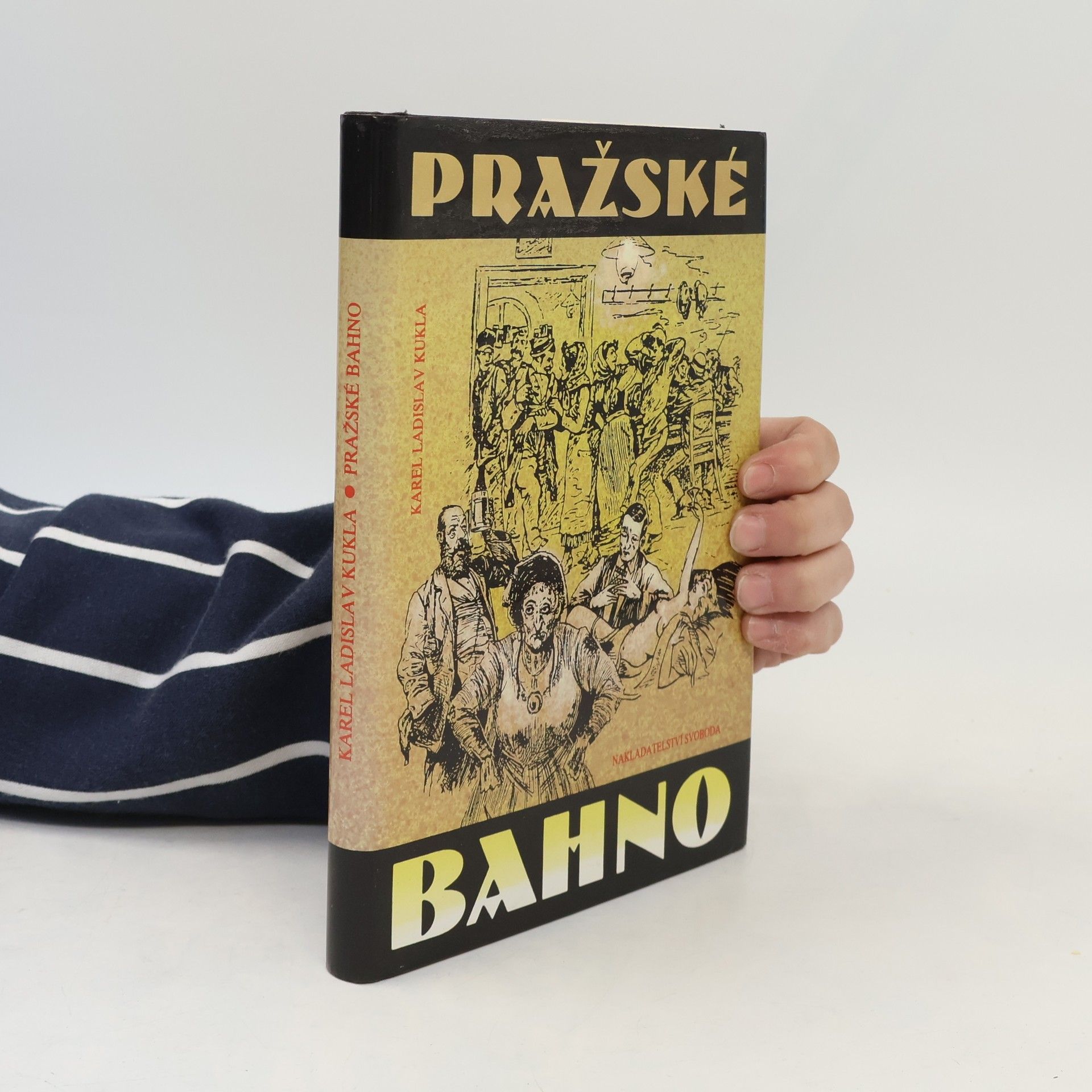 Karel Ladislav Kukla Pražské bahno