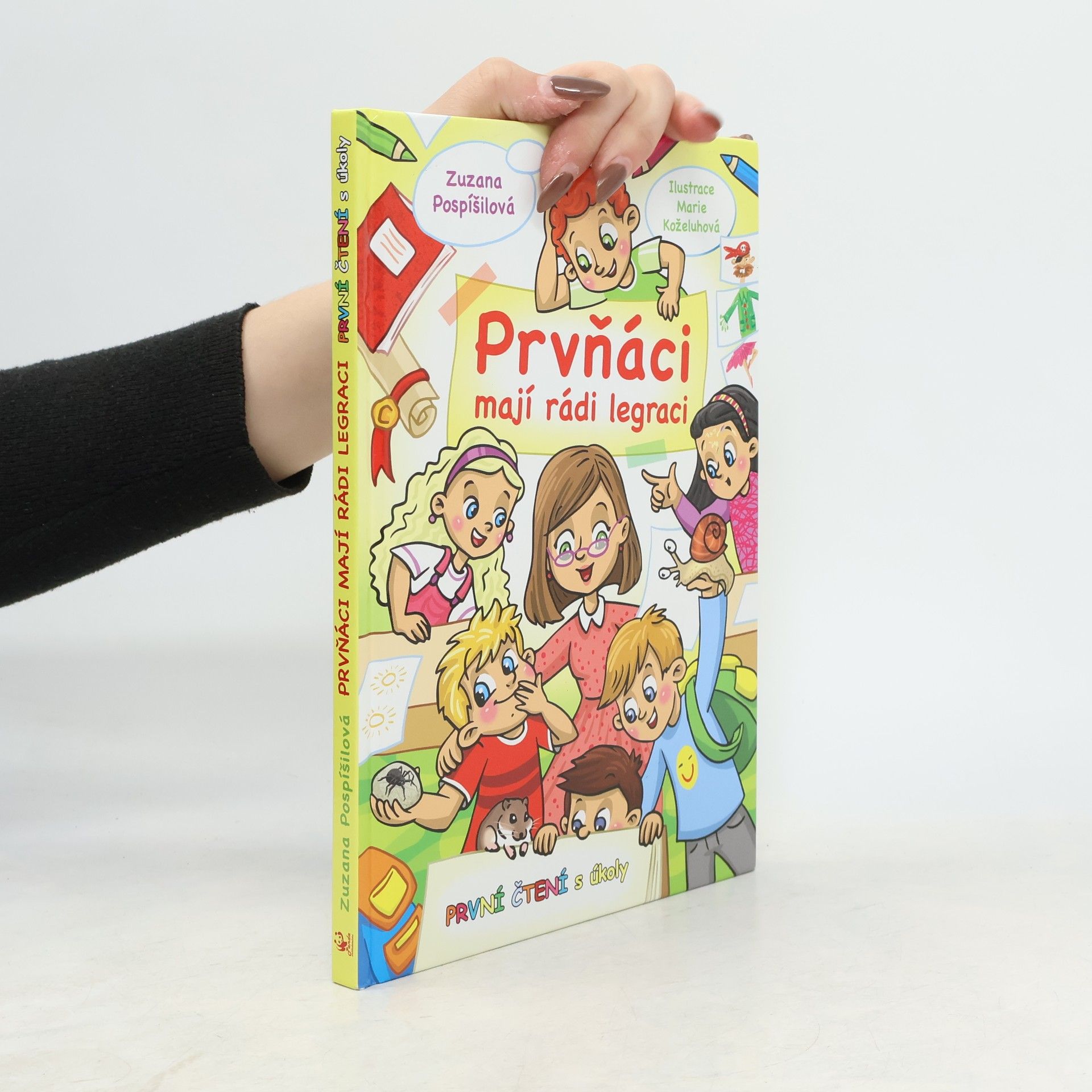 Zuzana Pospíšilová Prvňáci mají rádi legraci - První čtení s úkoly