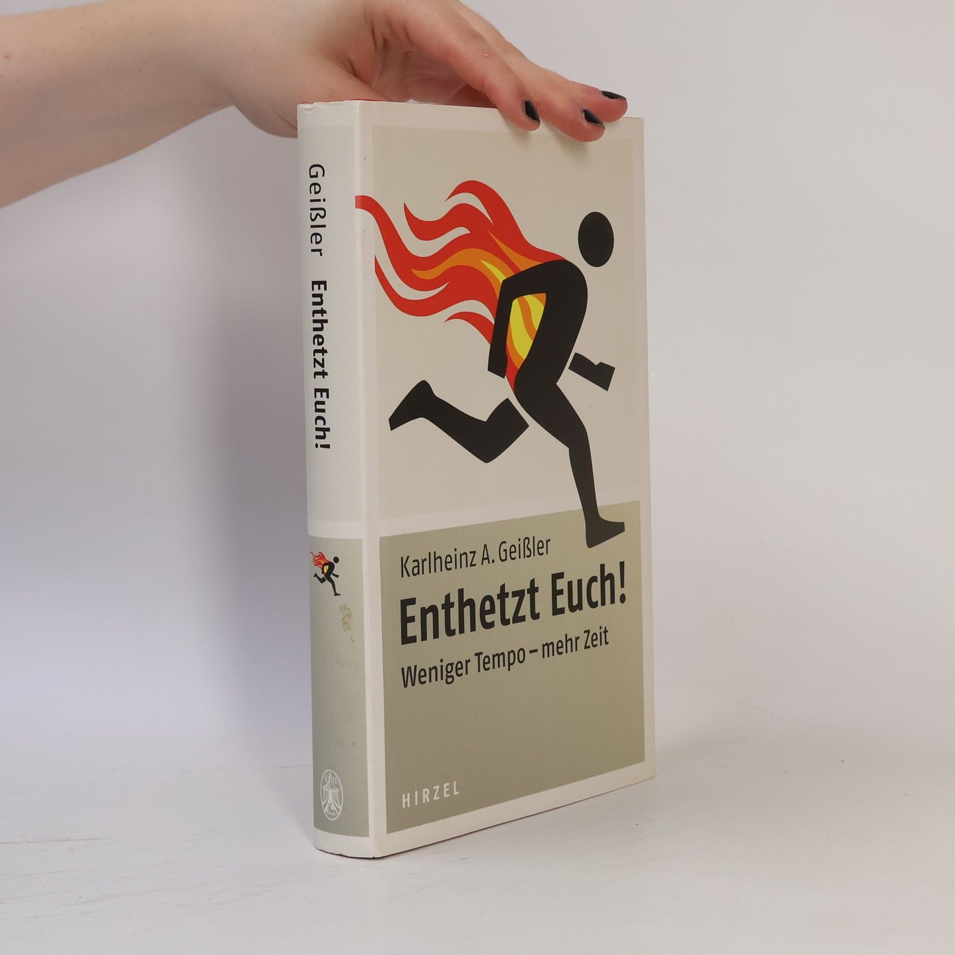 Enthetzt Euch! Weniger Tempo - mehr Zeit