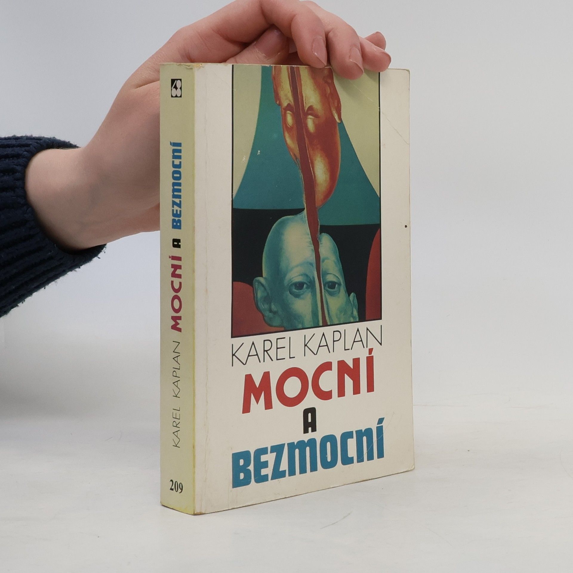 Karel Kaplan Mocní a bezmocní