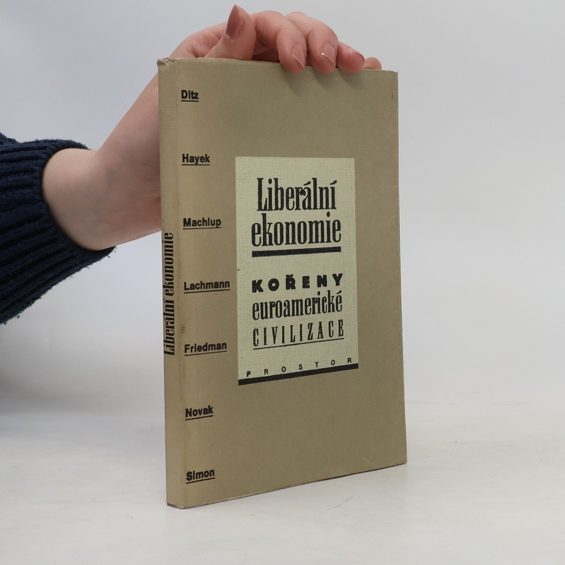 Tomáš Ježek Liberální ekonomie : kořeny euroamerické civilizace