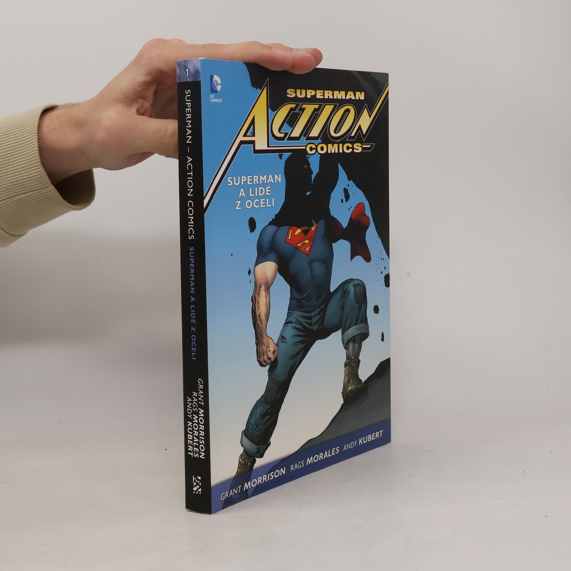 Grant Morrison Superman action comics. Superman a lidé z oceli