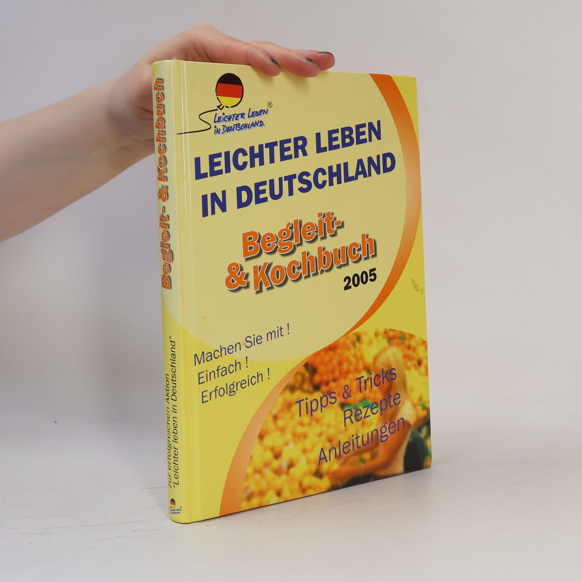 Autorenkollektiv Leichter leben in Deutschland. Begleit- & Kochbuch 2005