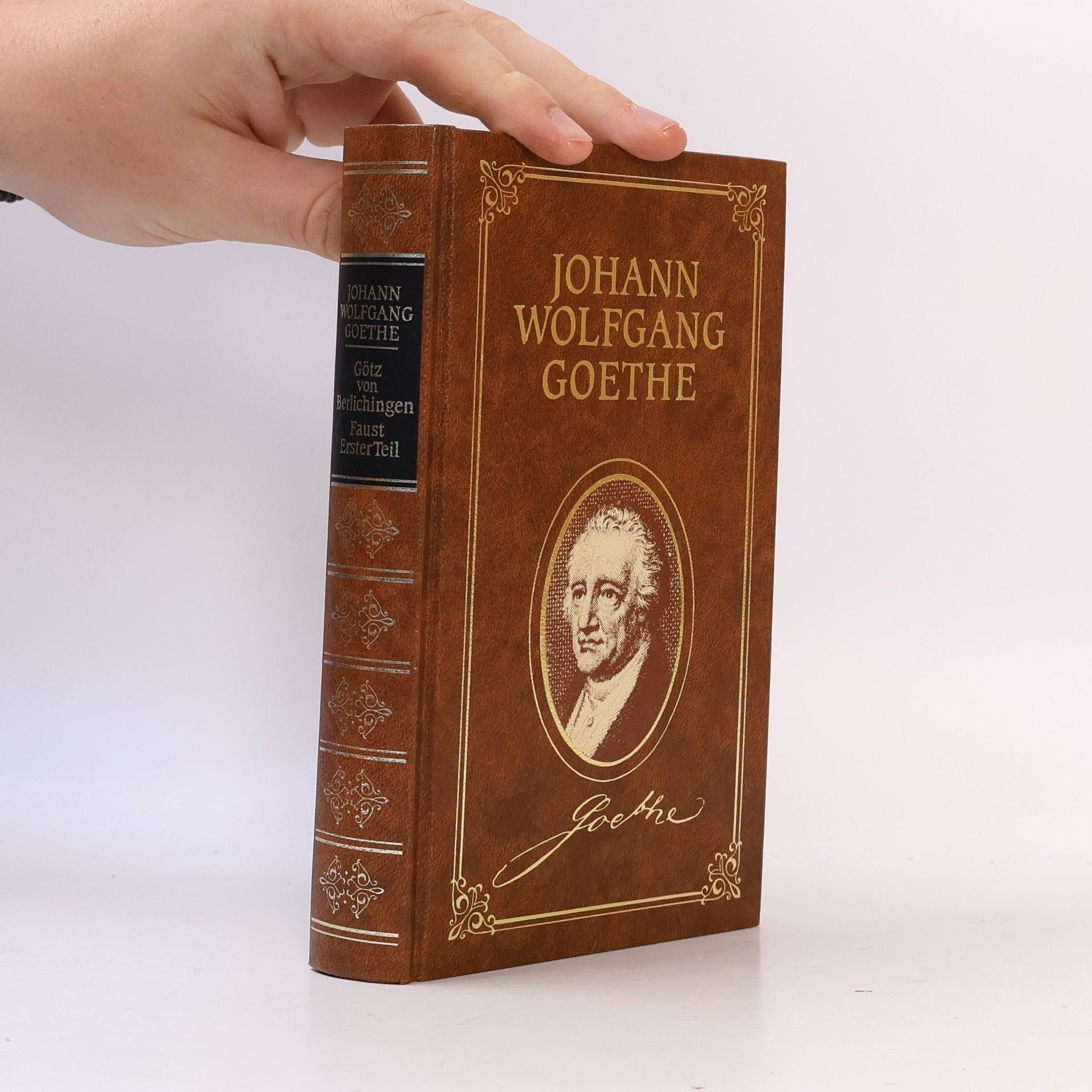 Johann Wolfgang von Goethe Götz von Berlichingen. Faust- Der Tragödie erster Teil