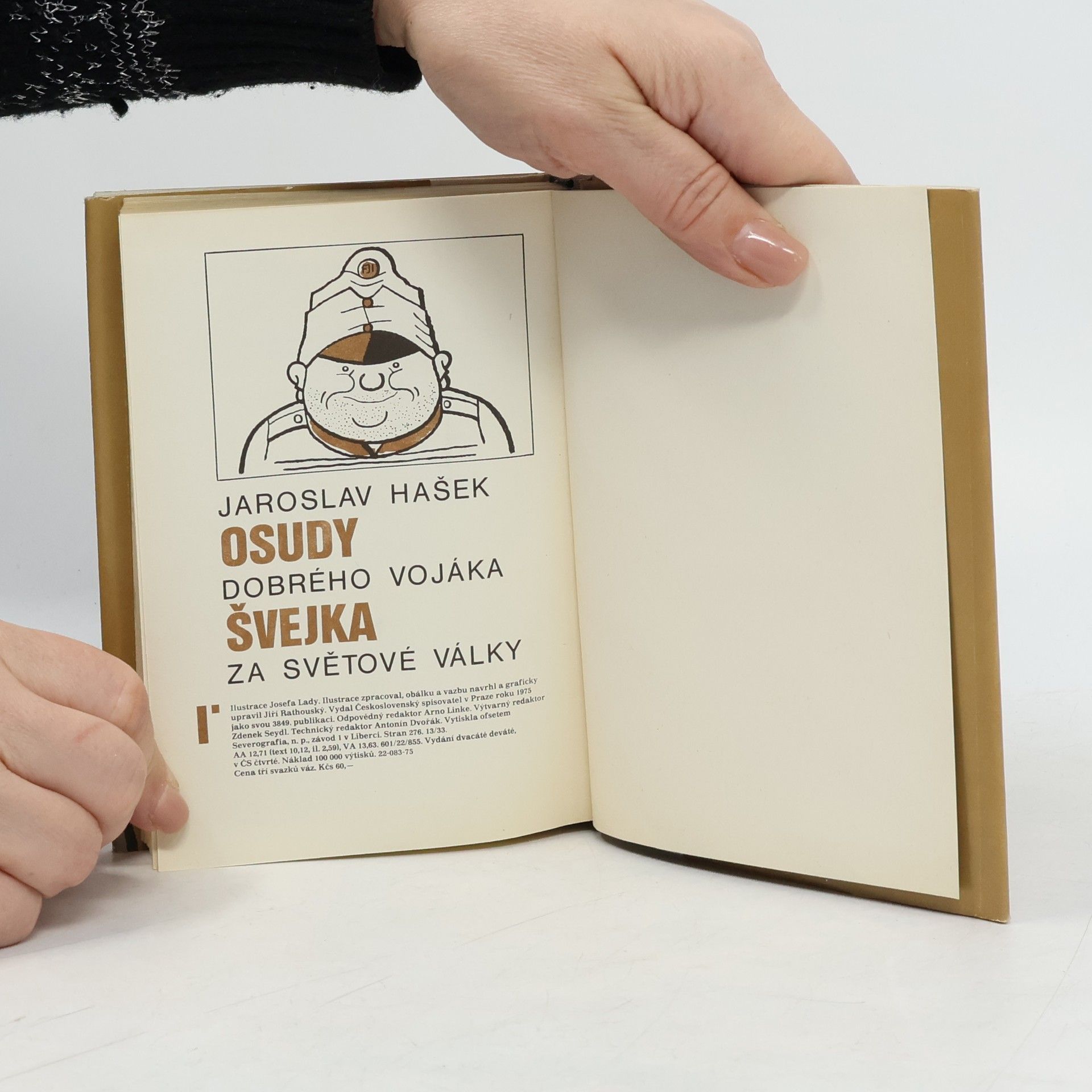 Jaroslav Hašek Osudy dobrého vojáka Švejka za světové války I.