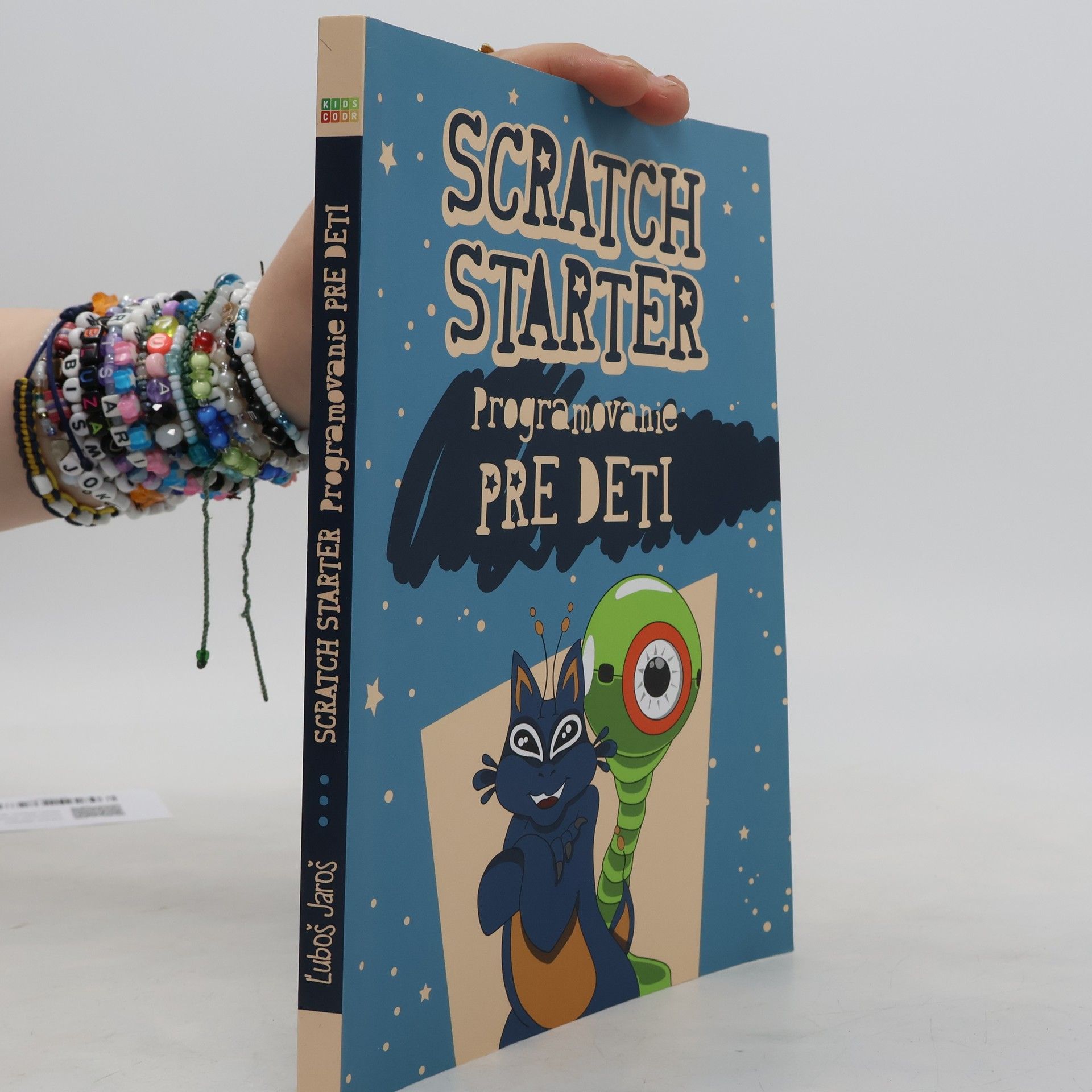 Ľuboš Jaroš Scratch Starter : programovanie pre deti