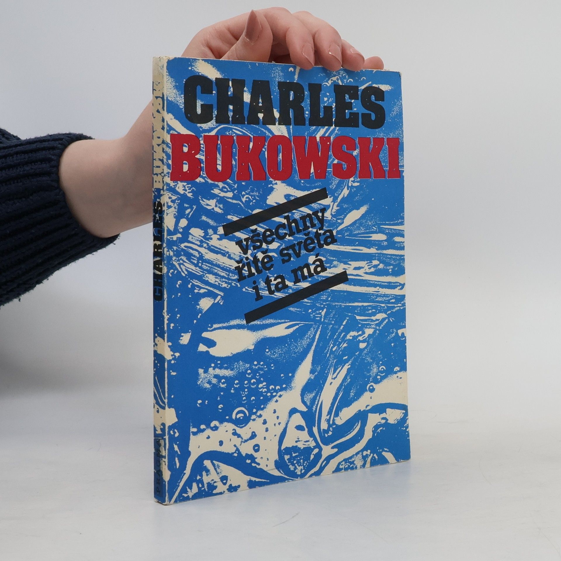 Charles Bukowski Všechny řitě světa i ta má