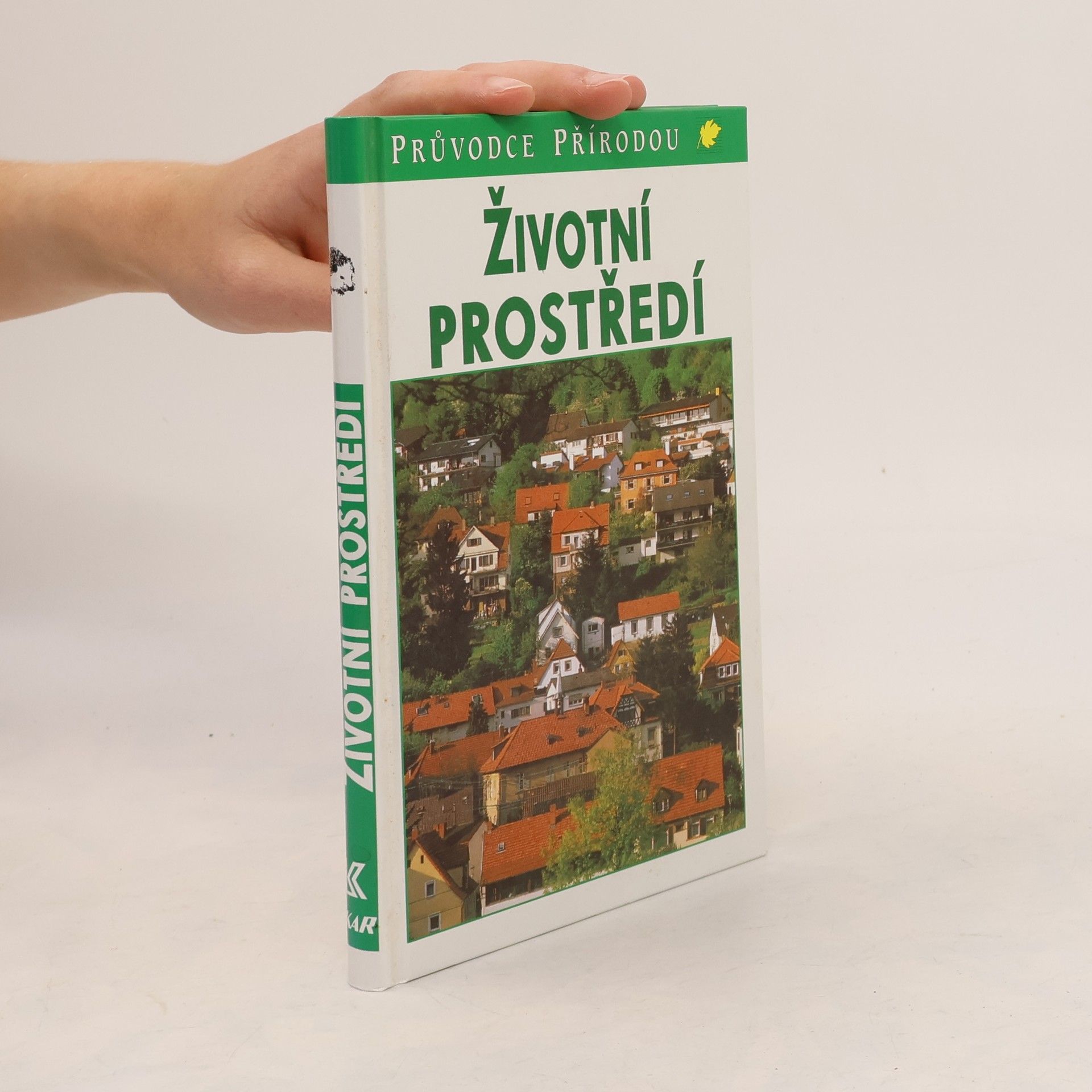 Evžen Kůs Životní prostředí : ekologie lidských sídel