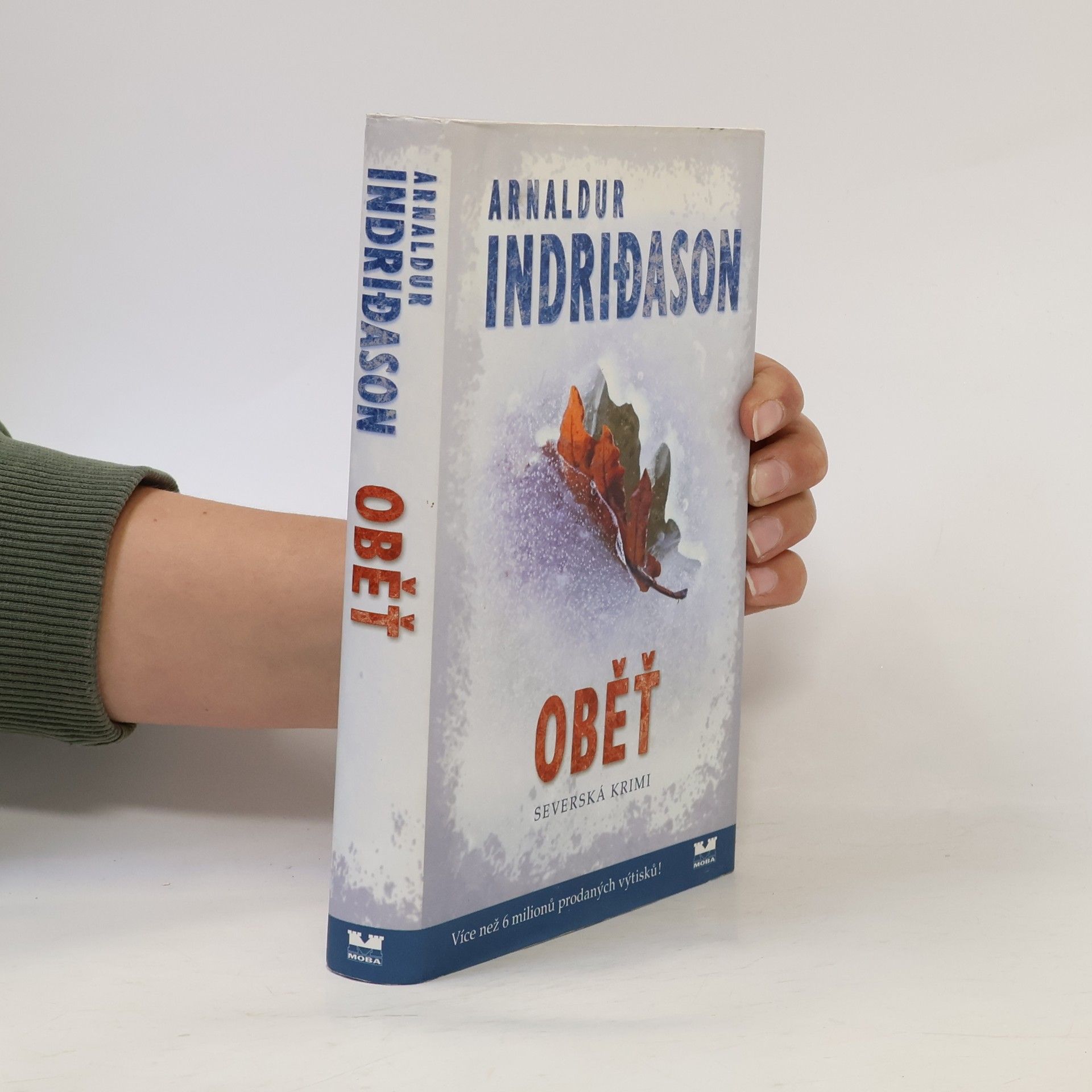 Arnaldur Indriðason Oběť. Islandský detektivní román