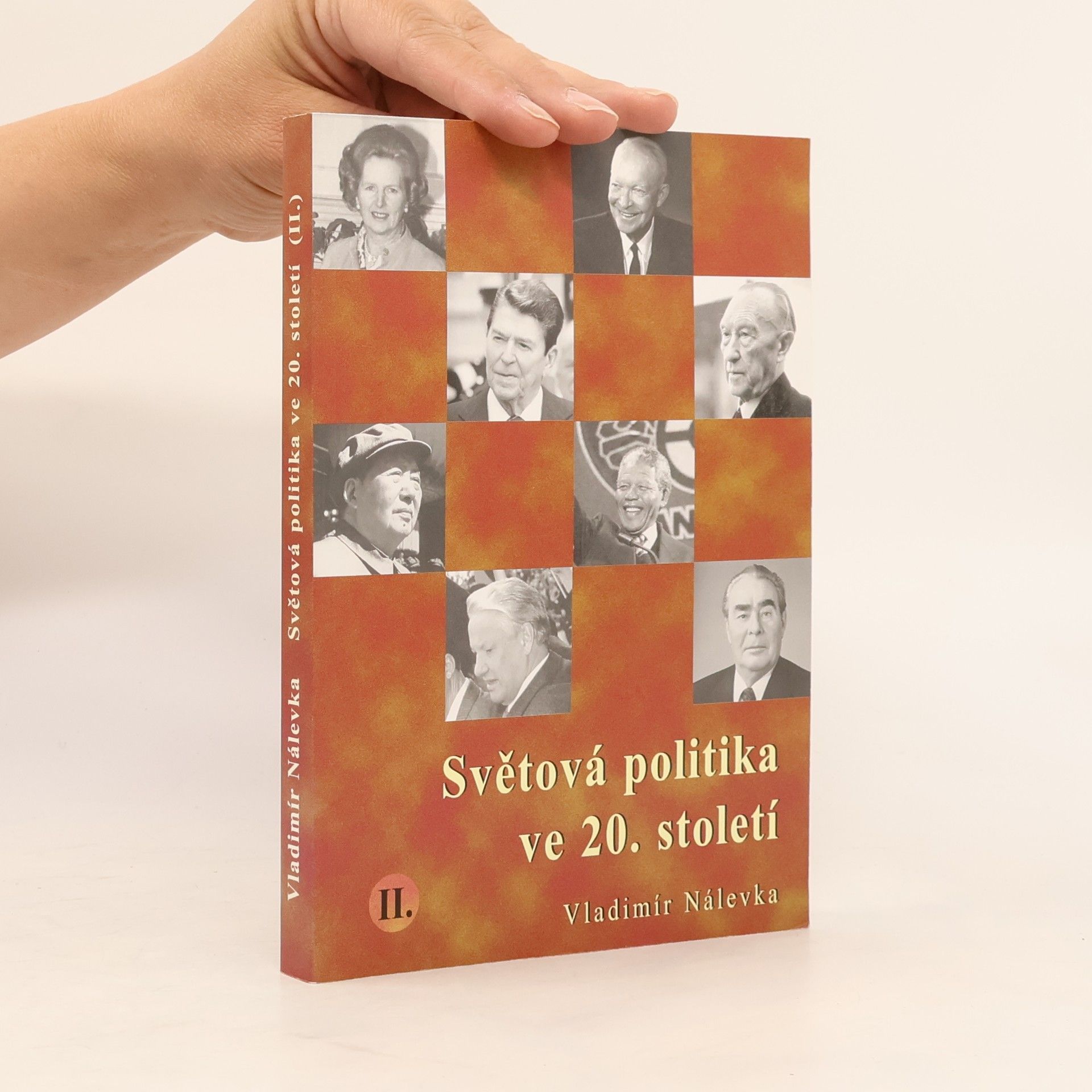 Vladimír Nálevka Světová politika ve 20. století II