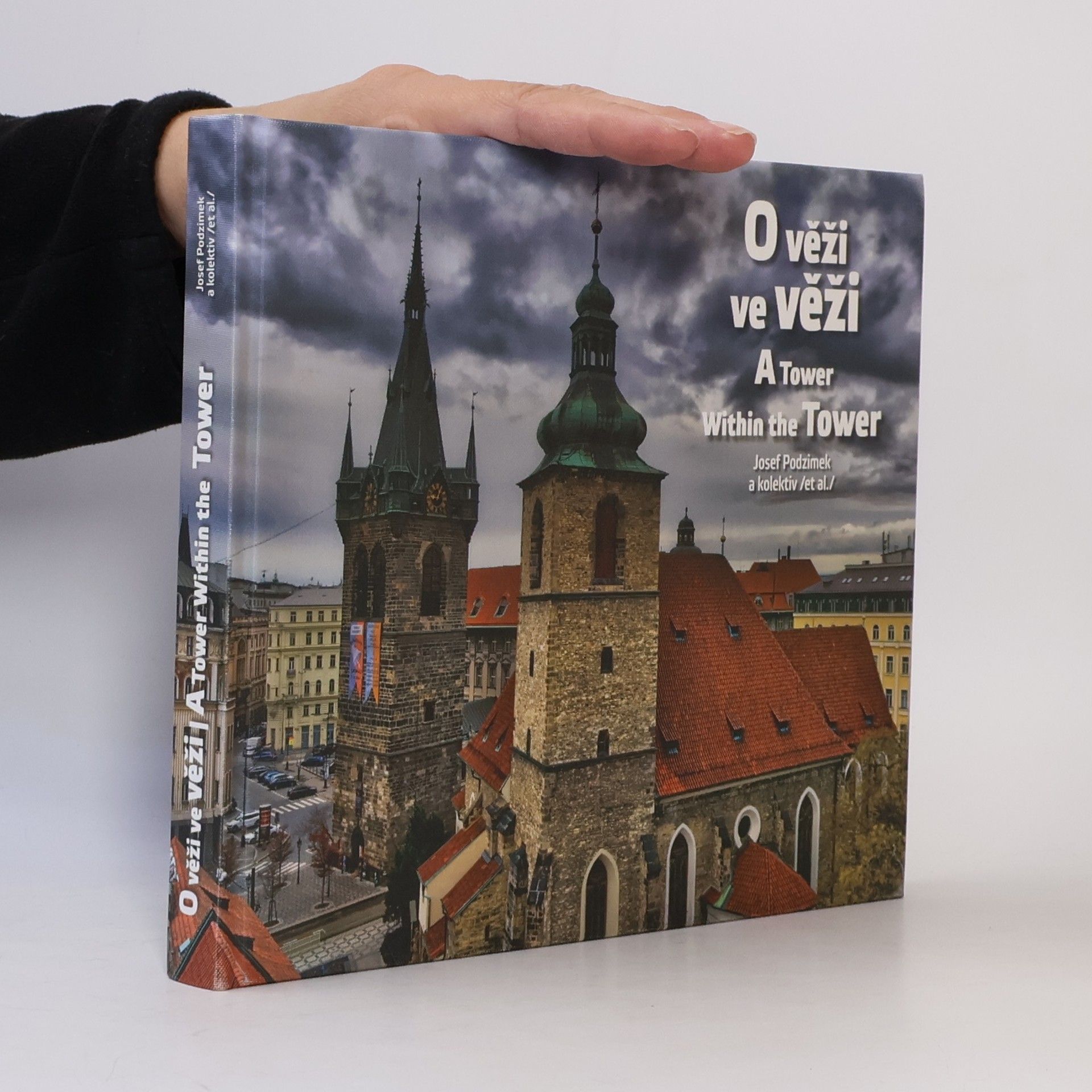 Josef Podzimek O věži ve věži = A tower within the tower