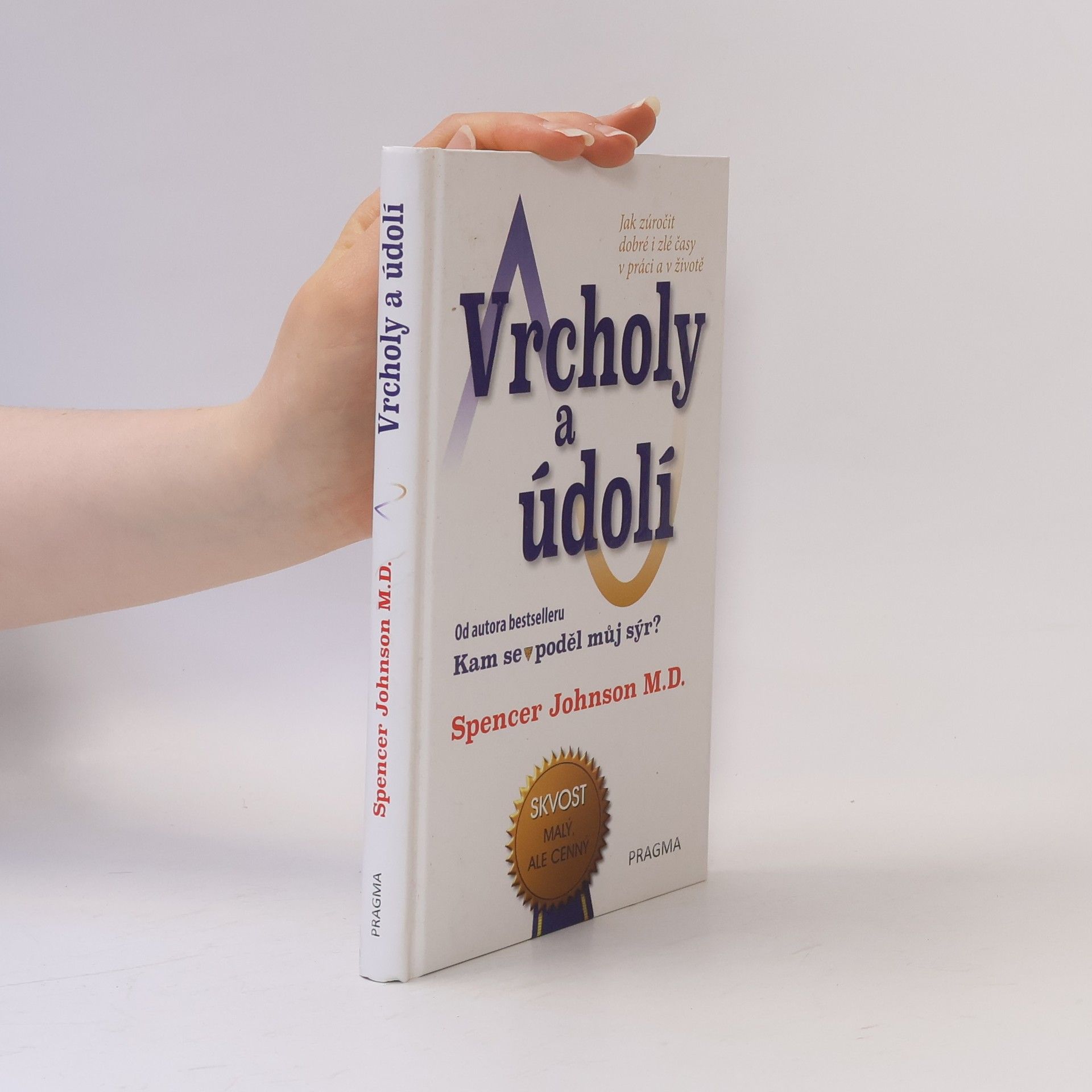 Spencer Johnson Vrcholy a údolí