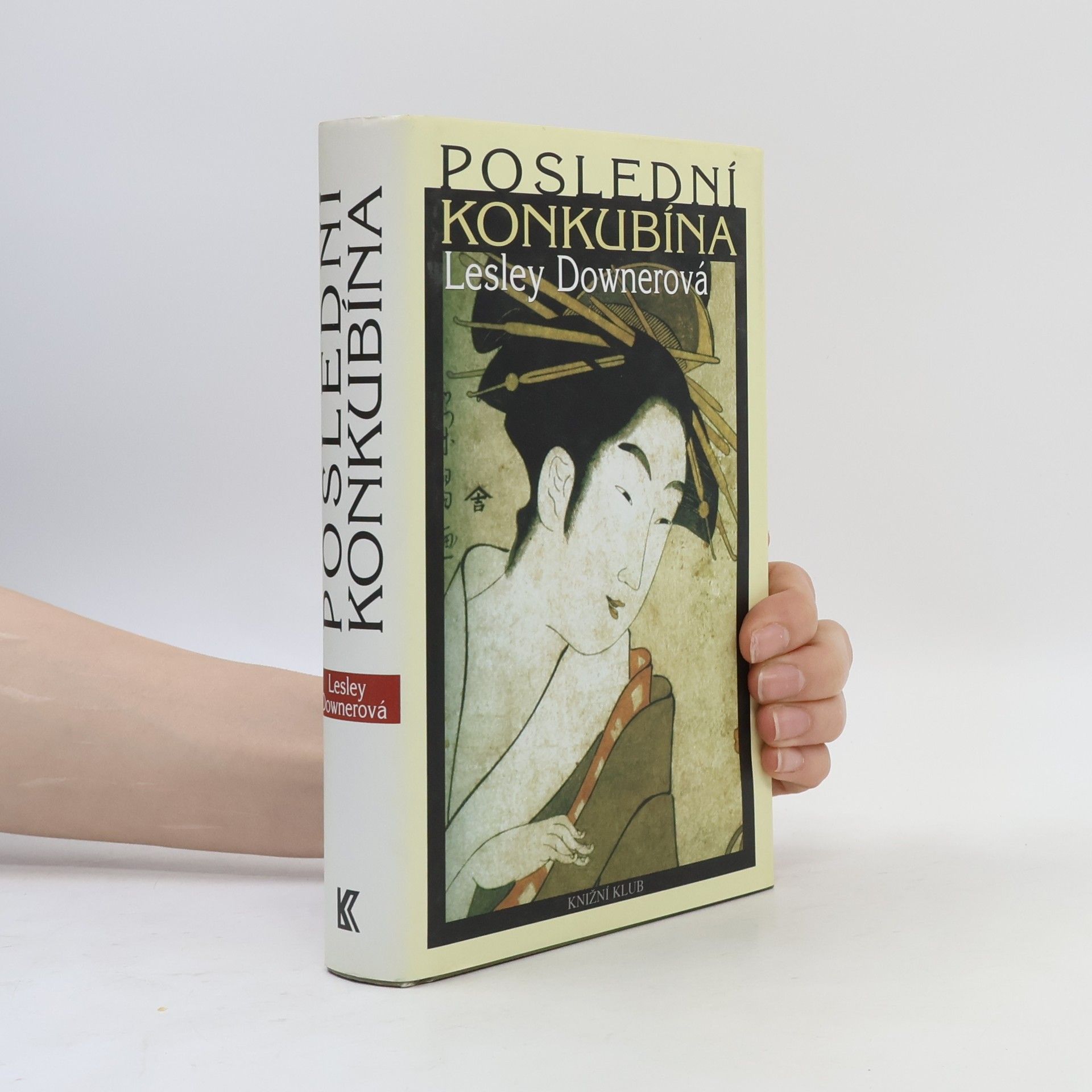 Lesley Downer Poslední konkubína