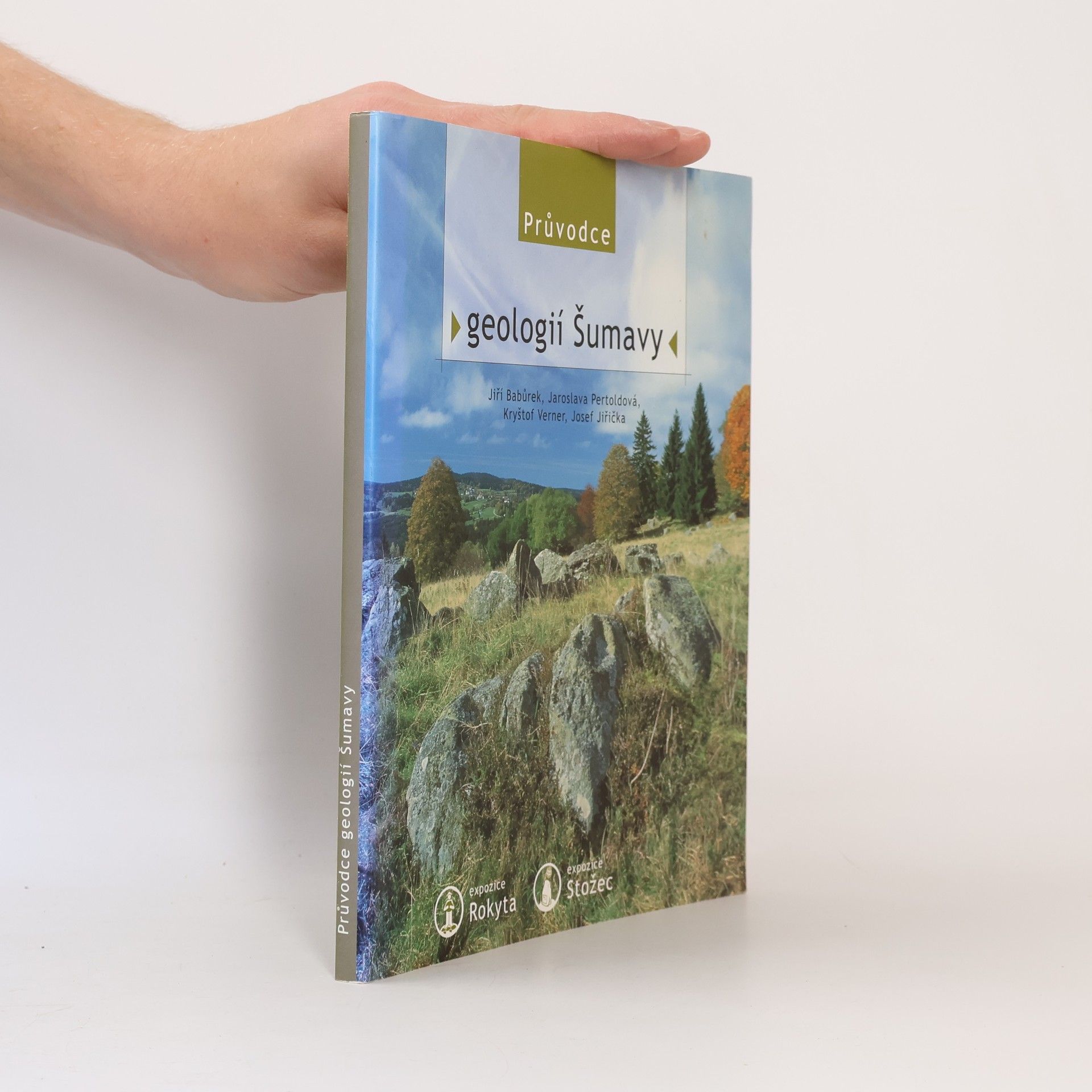 Jiří Babůrek Průvodce geologií Šumavy
