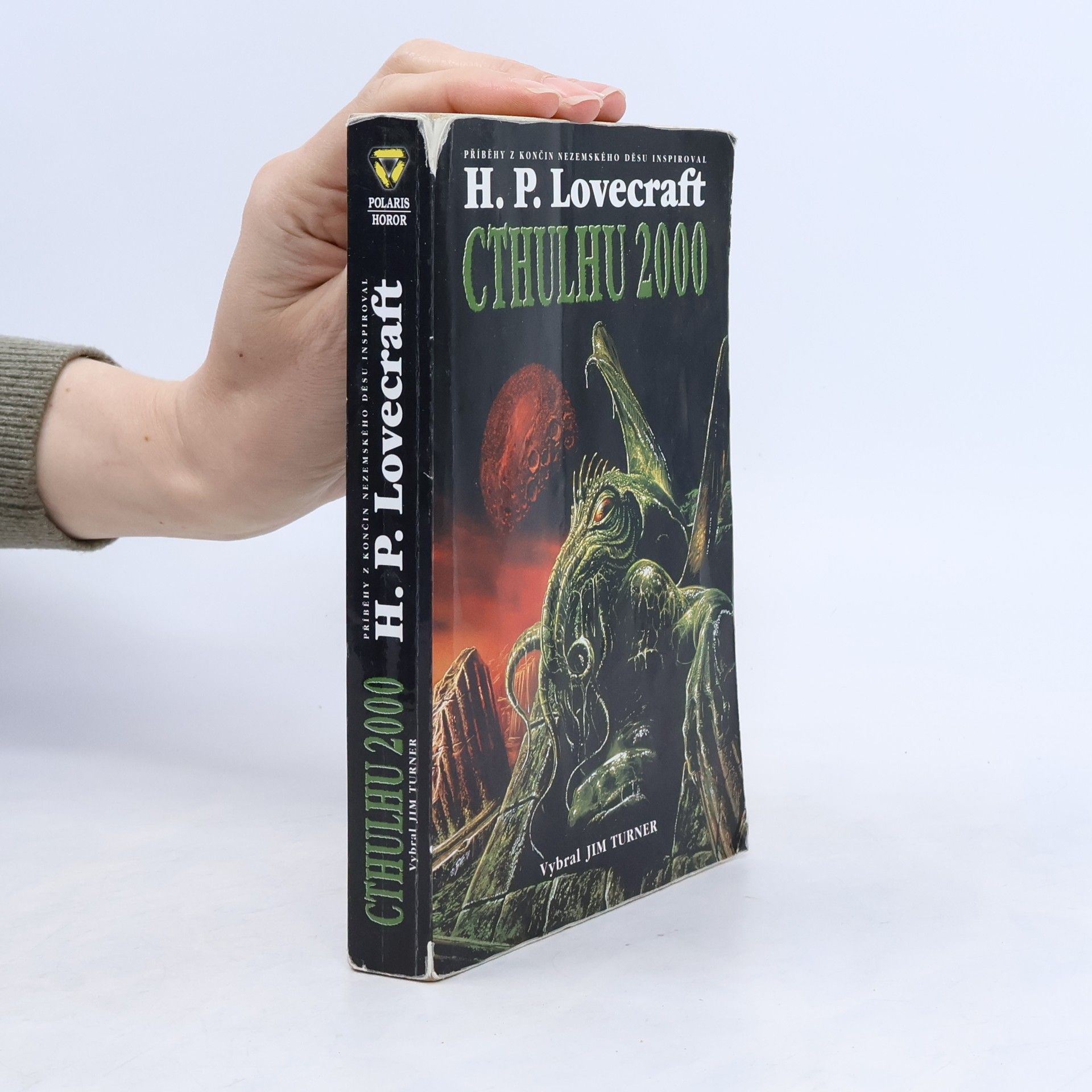 Jim Turner Cthulhu 2000 : příběhy z končin nezemského děsu inspiroval H.P. Lovecraft