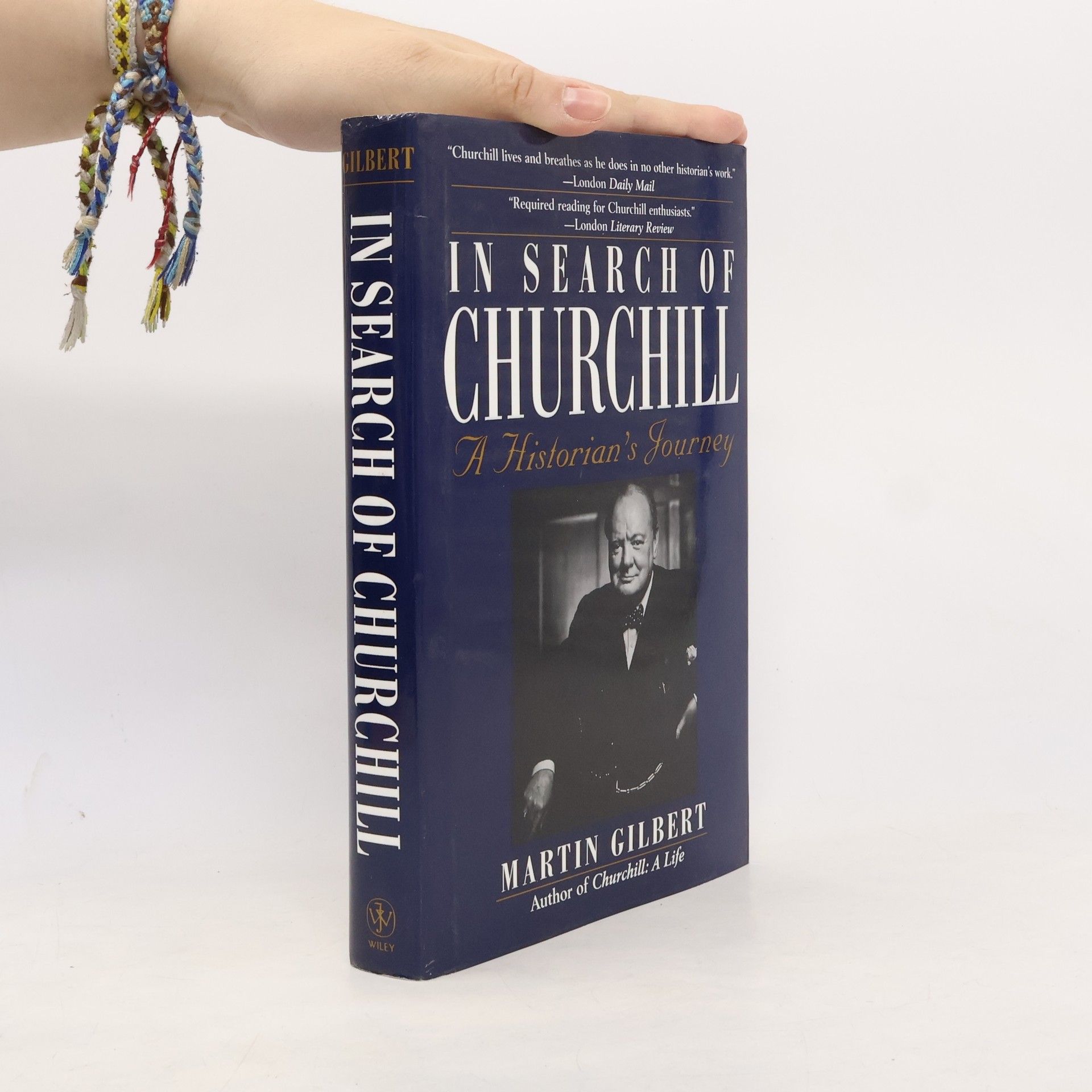 Martin Gilbert In Search of Churchill
