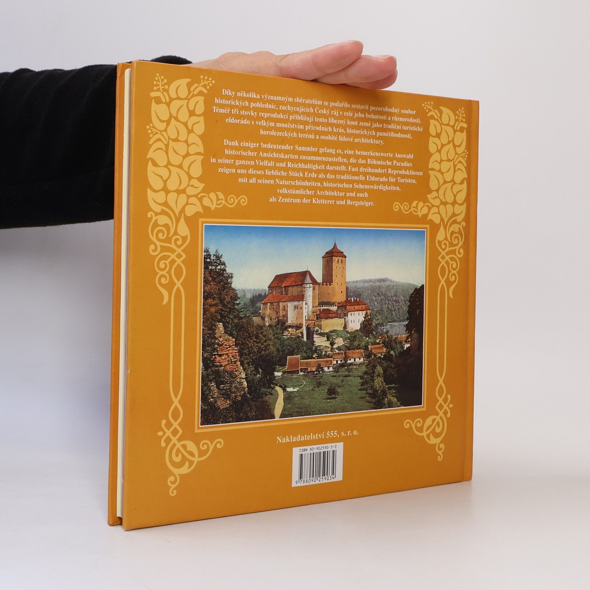 Roman Karpaš Album starých pohlednic Českého ráje : Album alter Ansichtskarten von Böhmischen Paradies