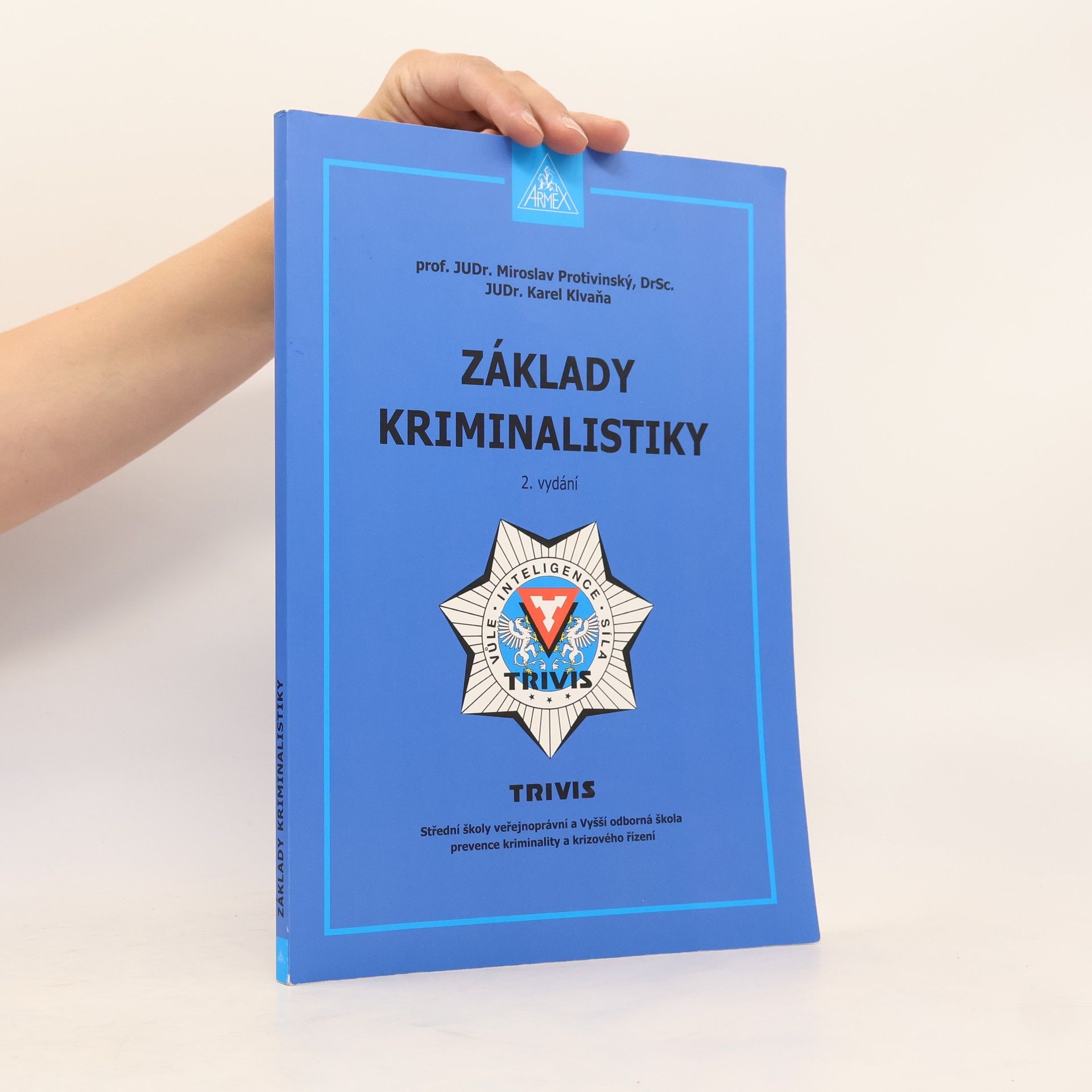 Karel Klvaňa Základy kriminalistiky