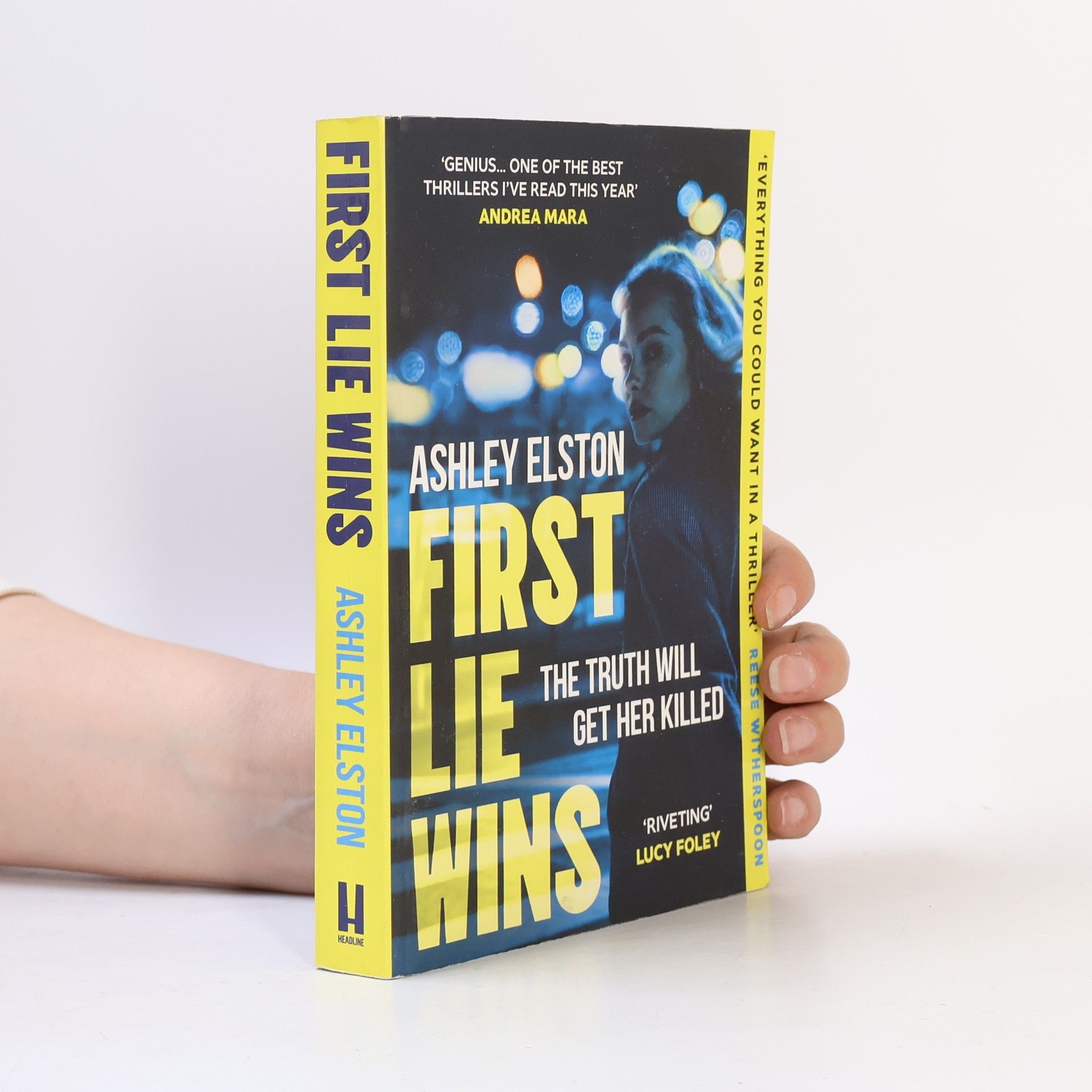 Ashley Elston First Lie Wins
