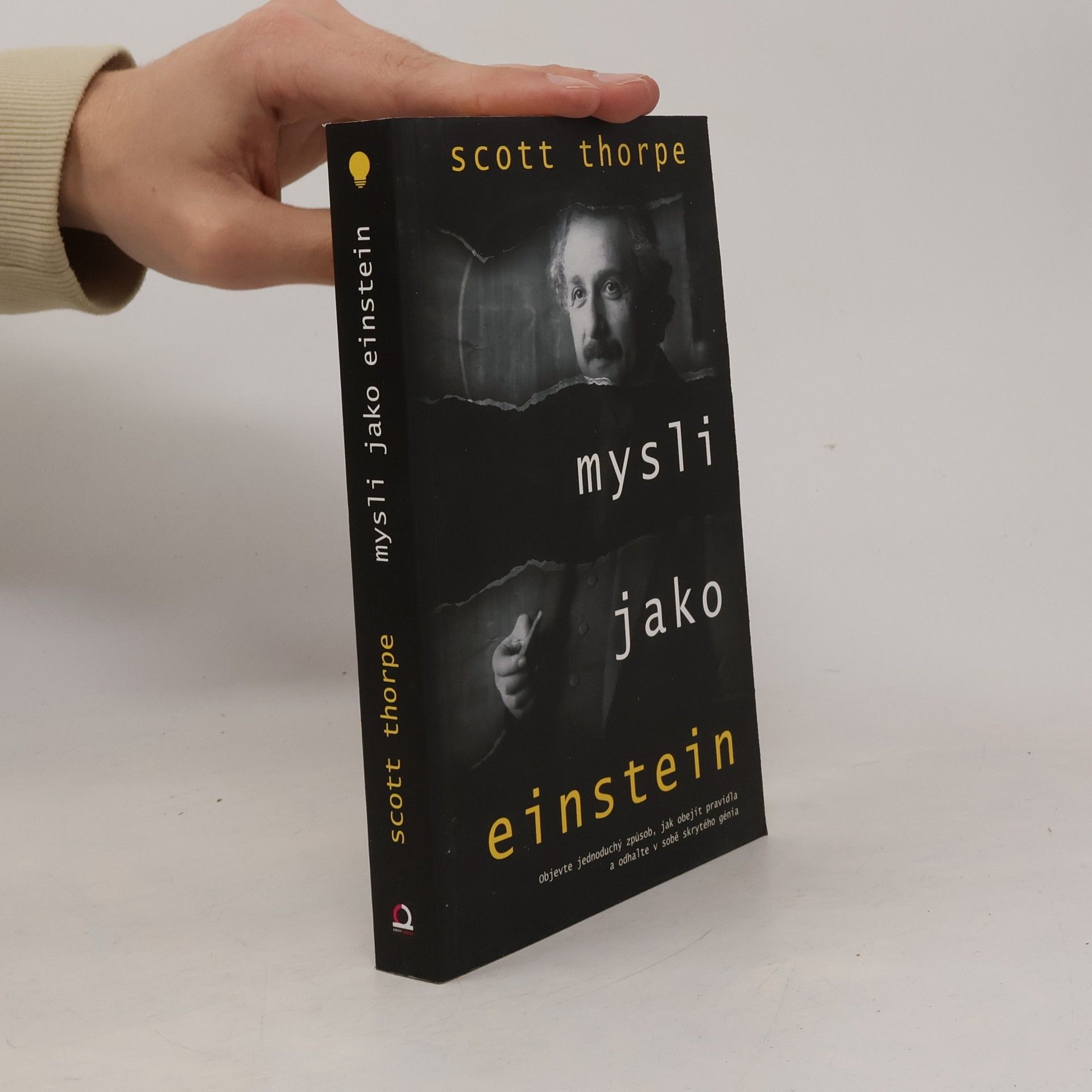 Scott Thorpe Mysli jako Einstein