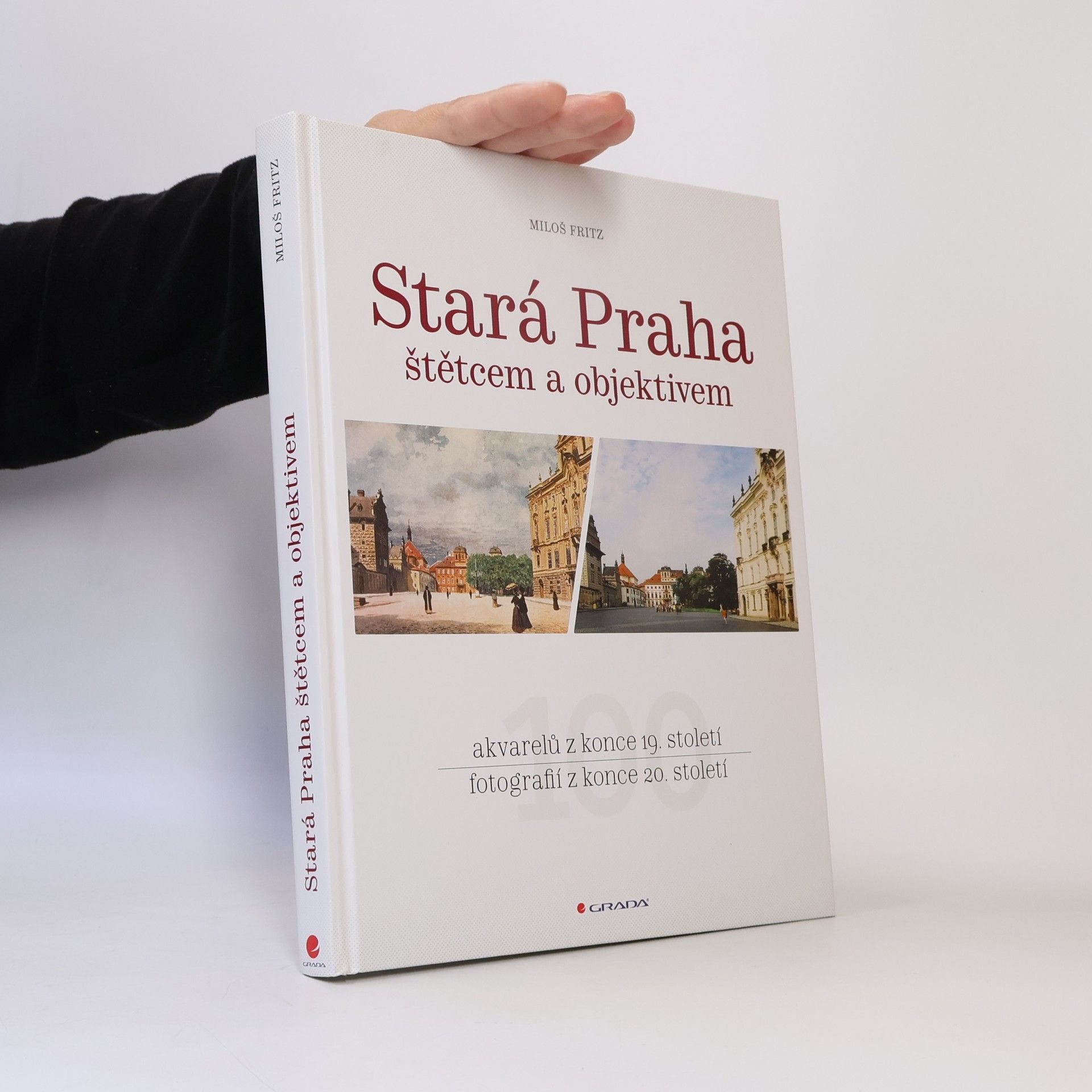 Miloš Fritz Stará Praha štětcem a objektivem