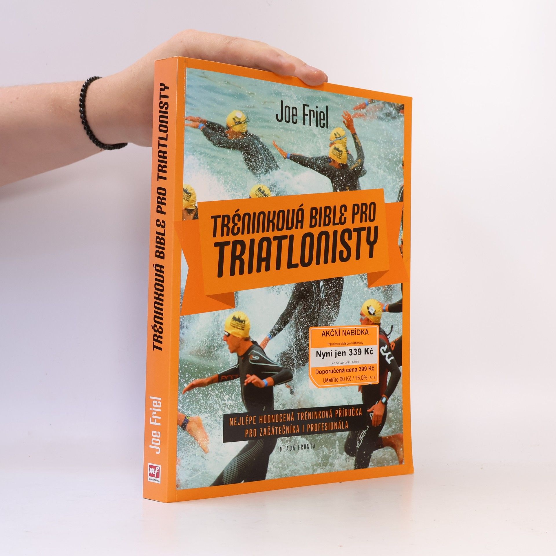 Joe Friel Tréninková bible pro triatlonisty
