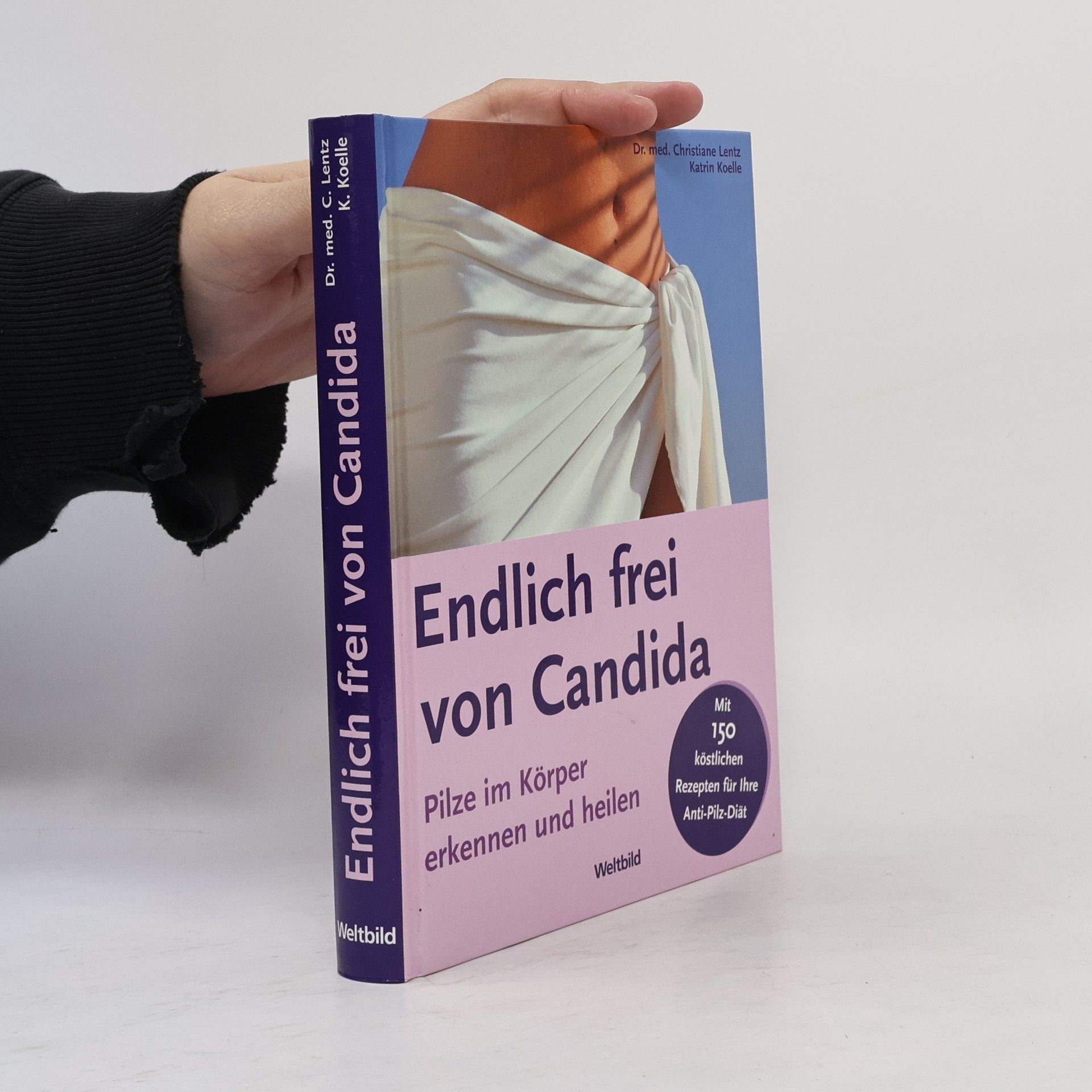 Christiane Lentz Endlich frei von Candida