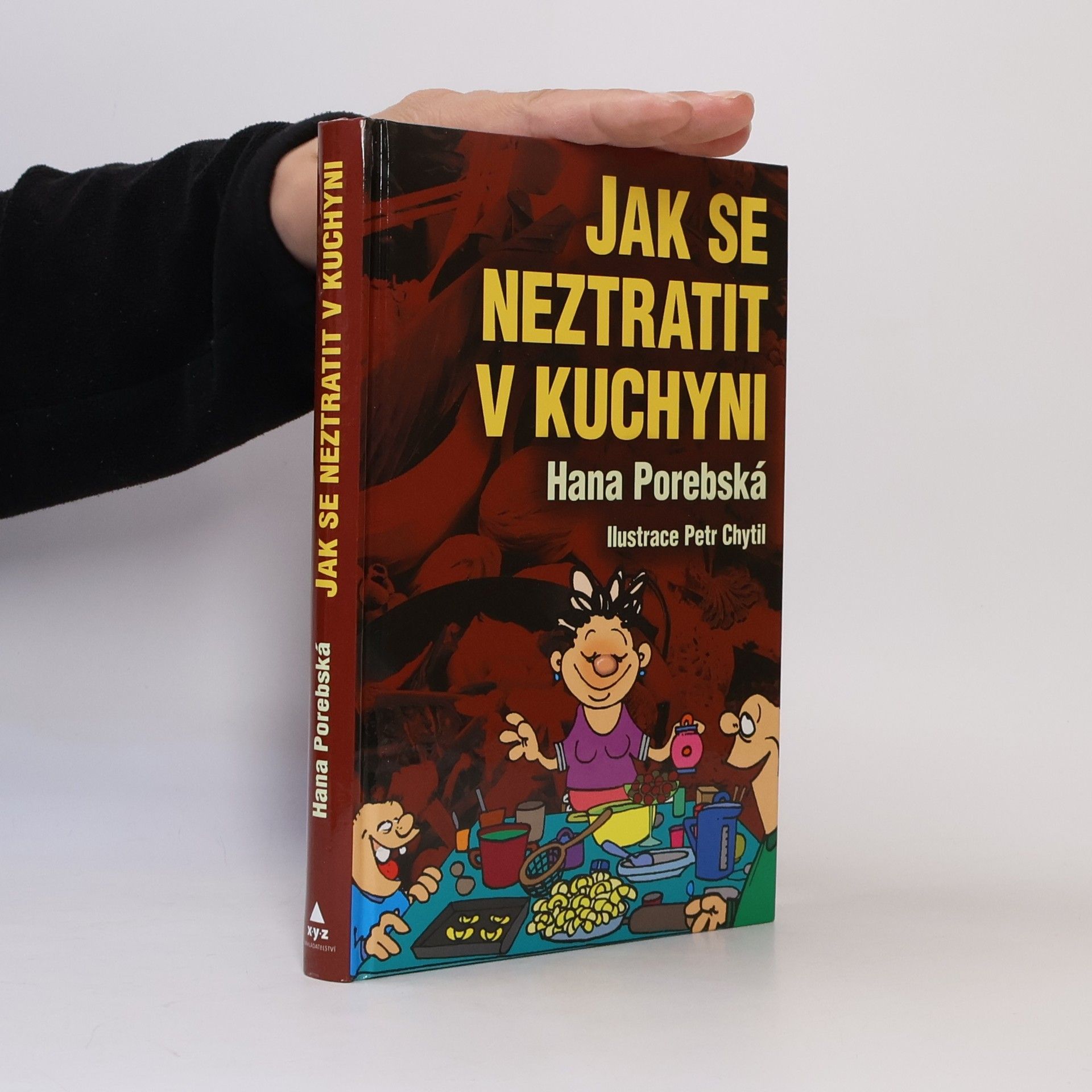 Hana Porebská Jak se neztratit v kuchyni