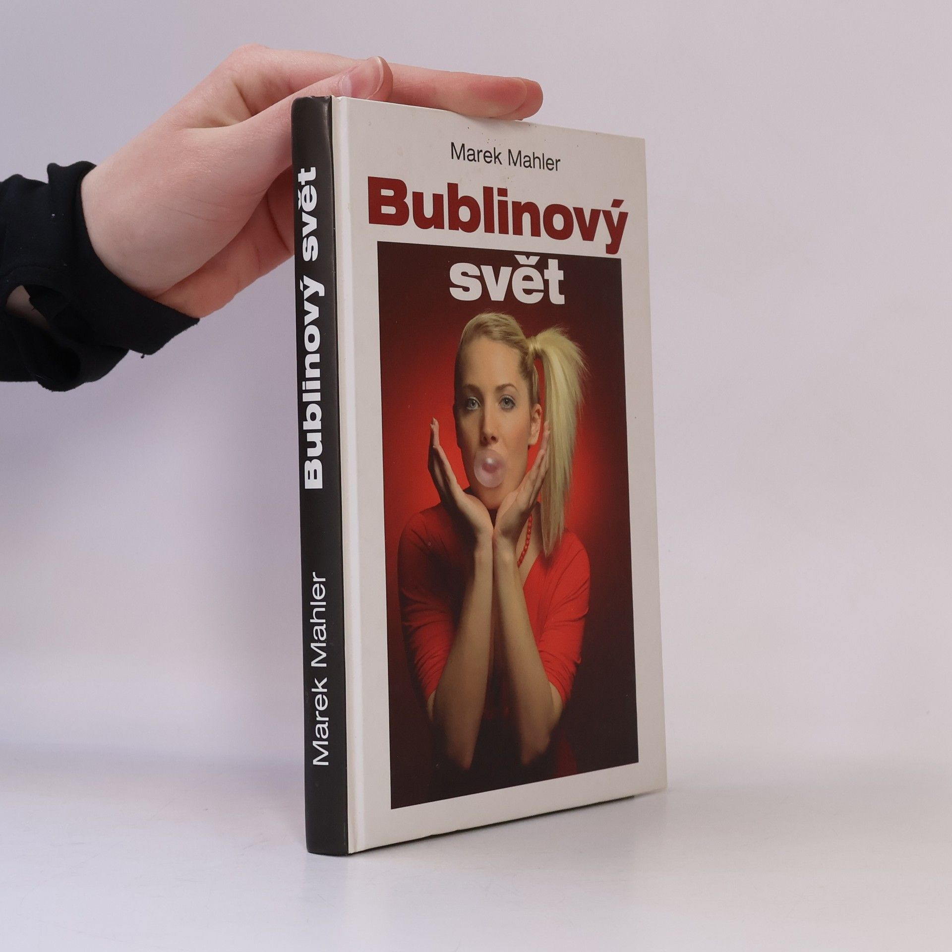Marek Mahler Bublinový svět