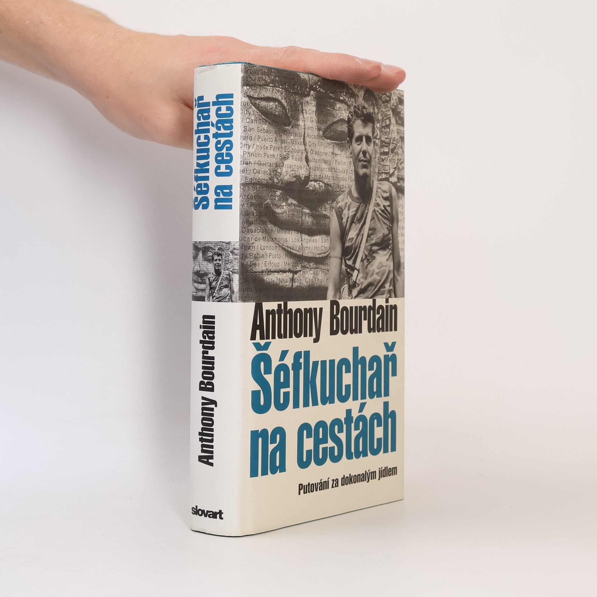 Anthony Bourdain Šéfkuchař na cestách: Putování za dokonalým jídlem