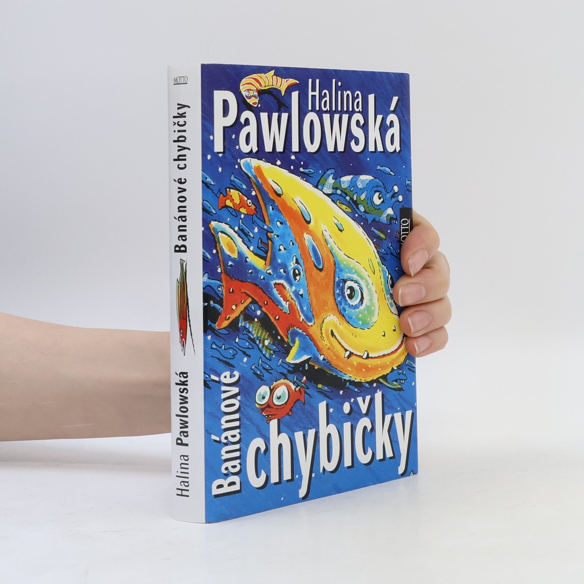 Halina Pawlowská Banánové chybičky