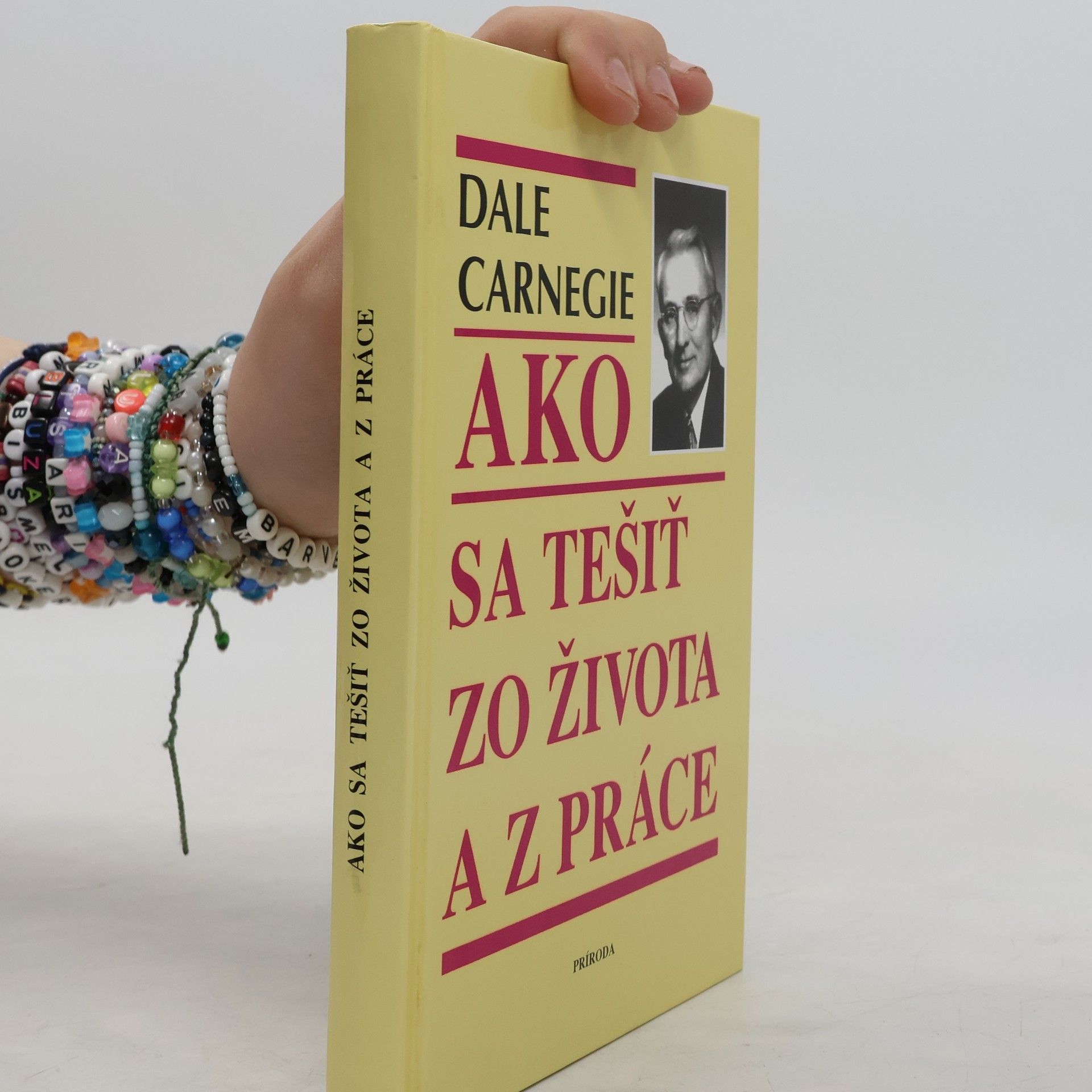 Dale Carnegie Ako sa tešiť zo života a z práce